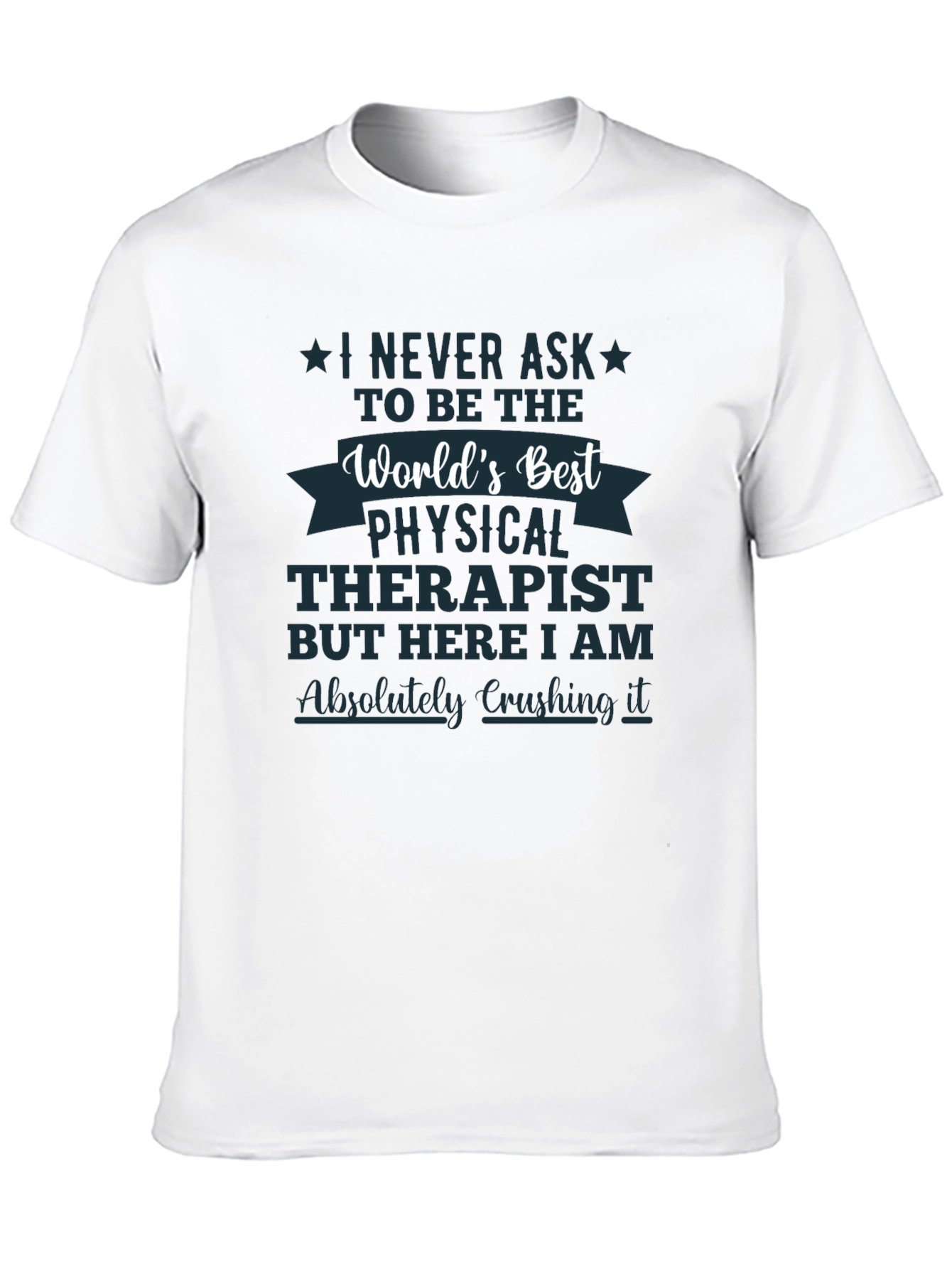 Worlds Best Physical Therapist T-Shirt