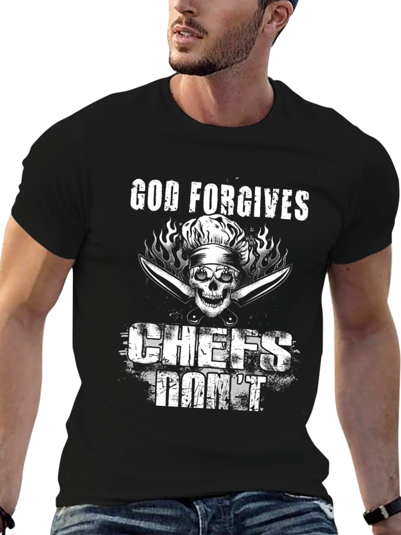 God Forgives Chefs Dont T-Shirt