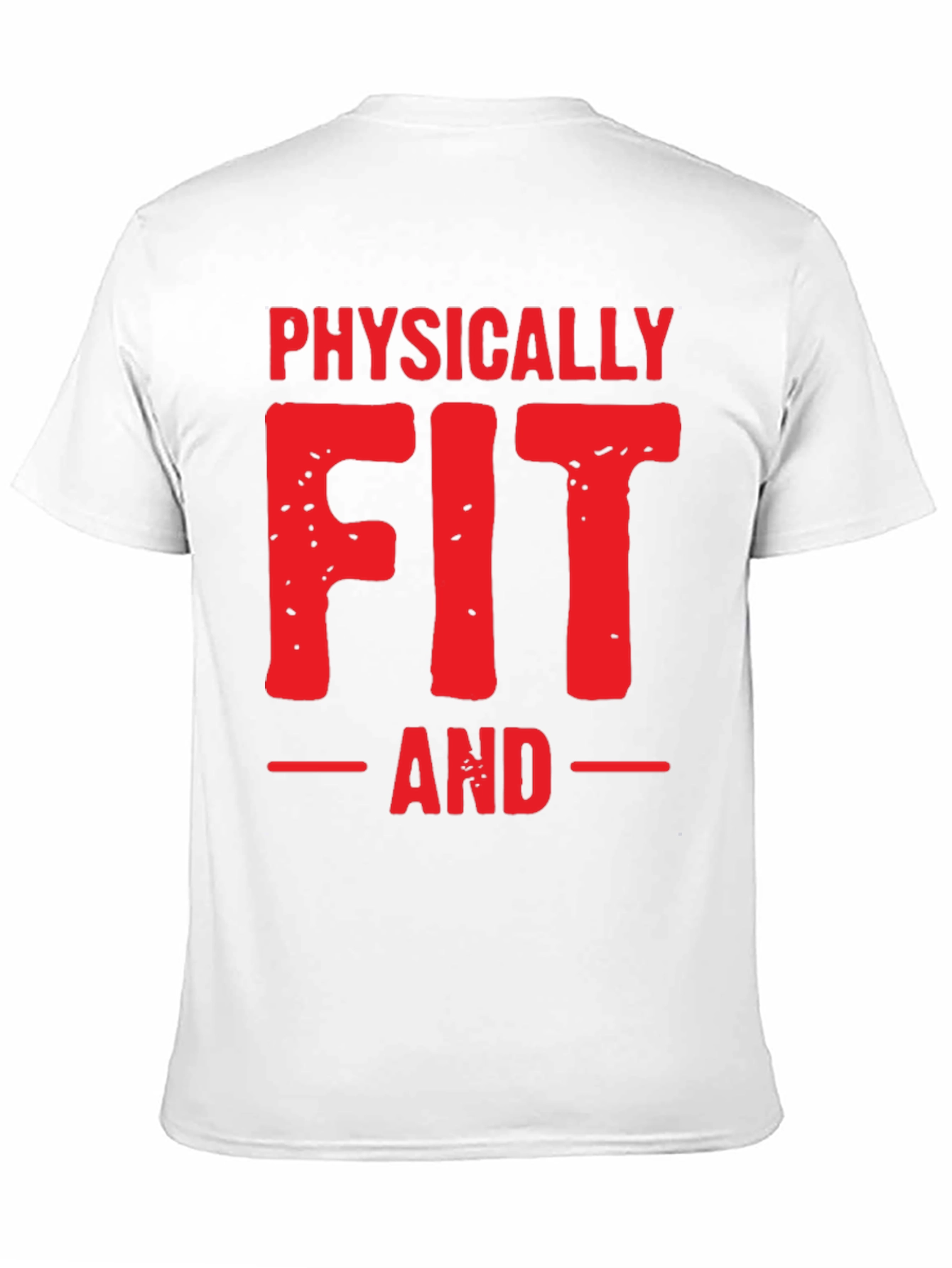 Physically Fit Graphic T-Shirt