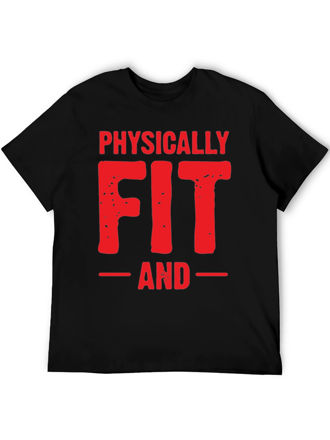 Physically Fit Graphic T-Shirt