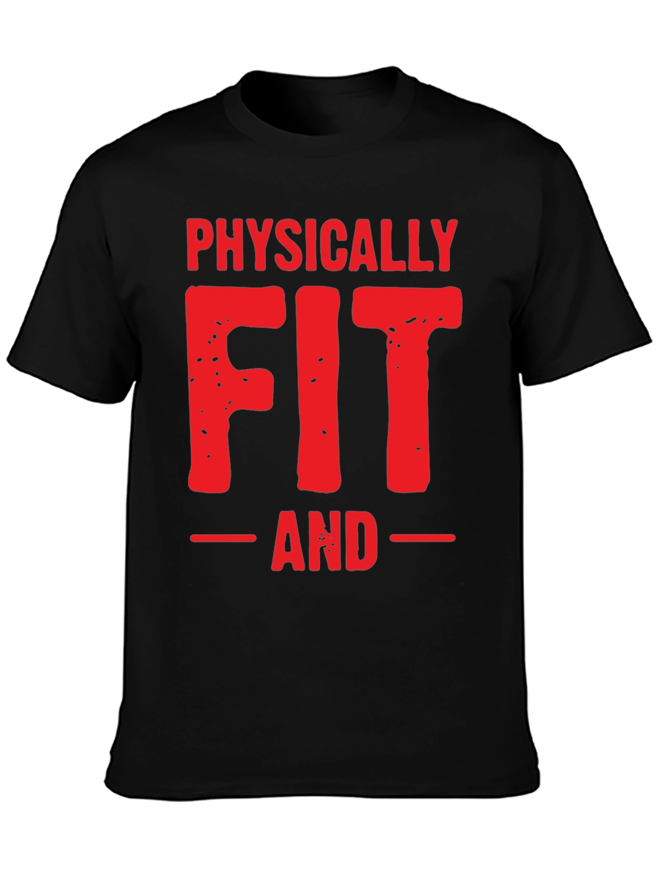 Physically Fit Graphic T-Shirt