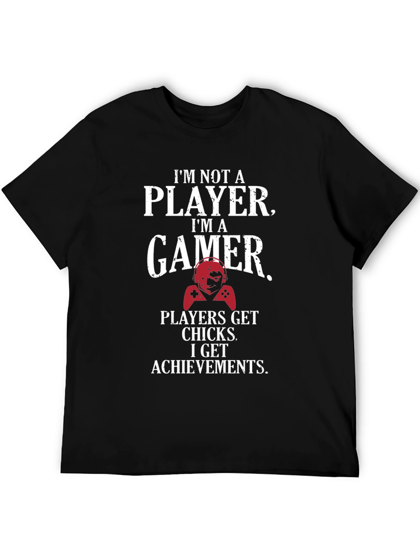 Gamer Achievement T-Shirt - Im Not A Player