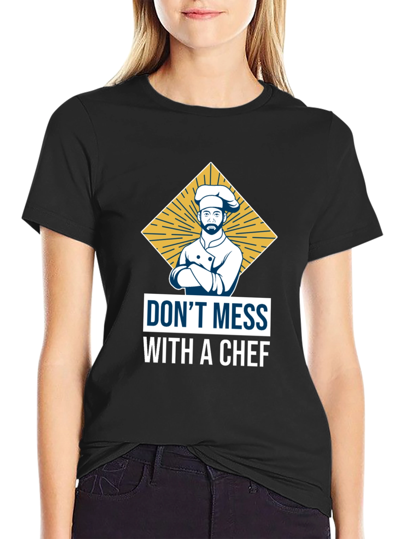 Dont Mess with a Chef T-Shirt