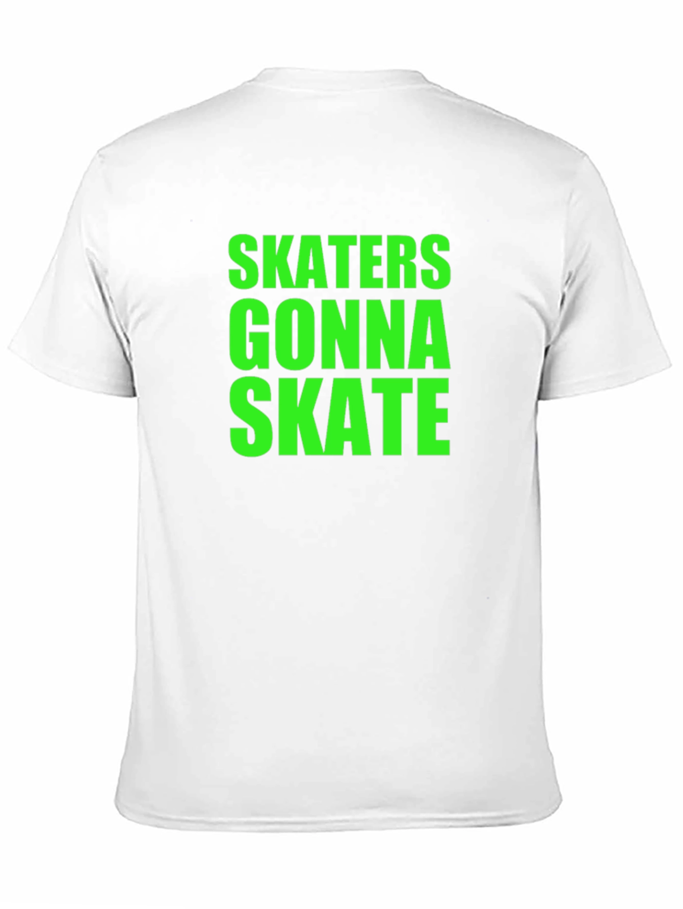 Skaters Gonna Skate Graphic T-Shirt