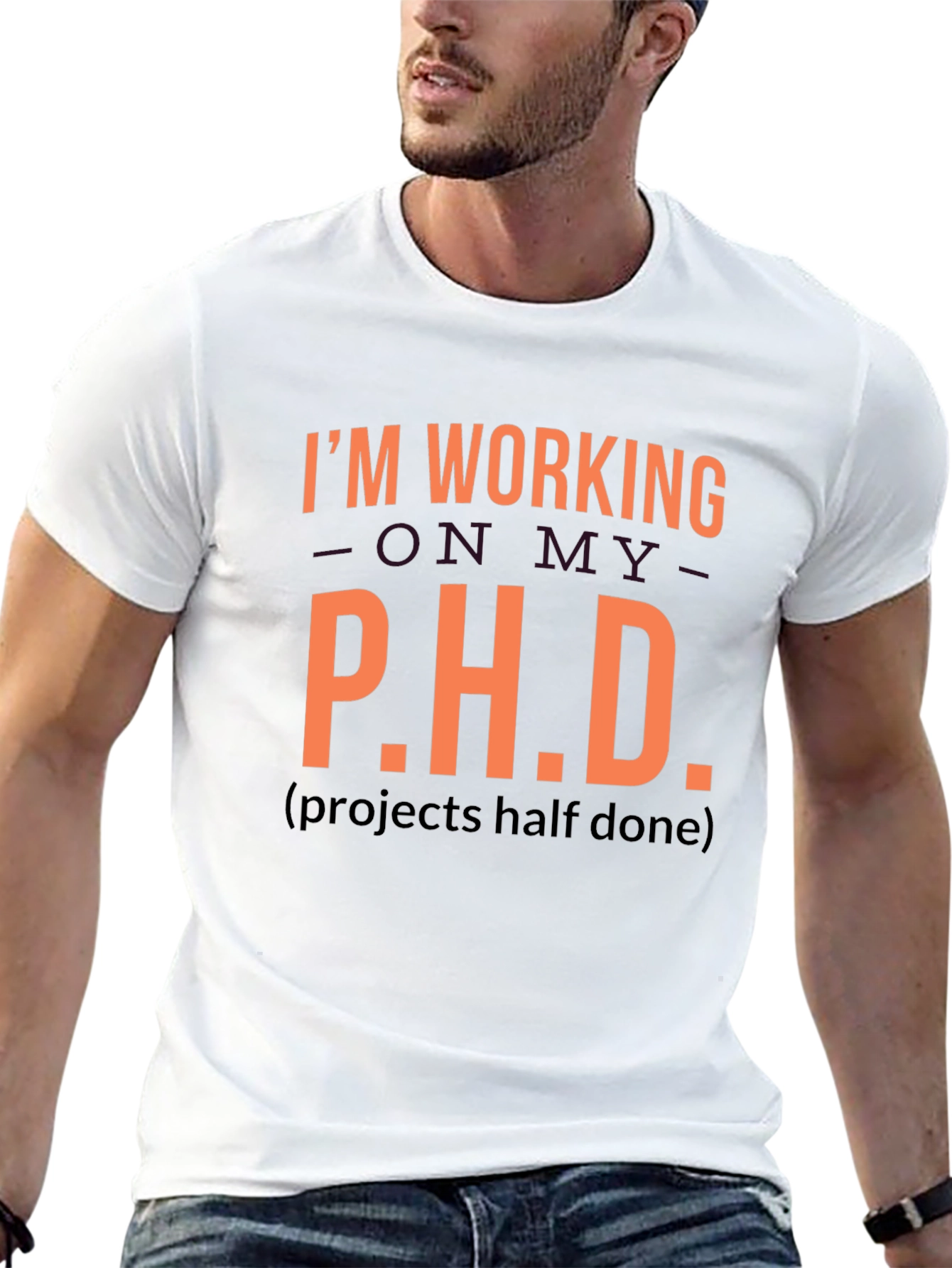Funny P.H.D. Projects Half Done Graphic Tee