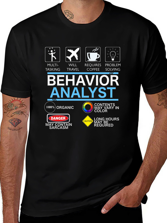 Behavior Analyst T-Shirt - Organic Sarcastic