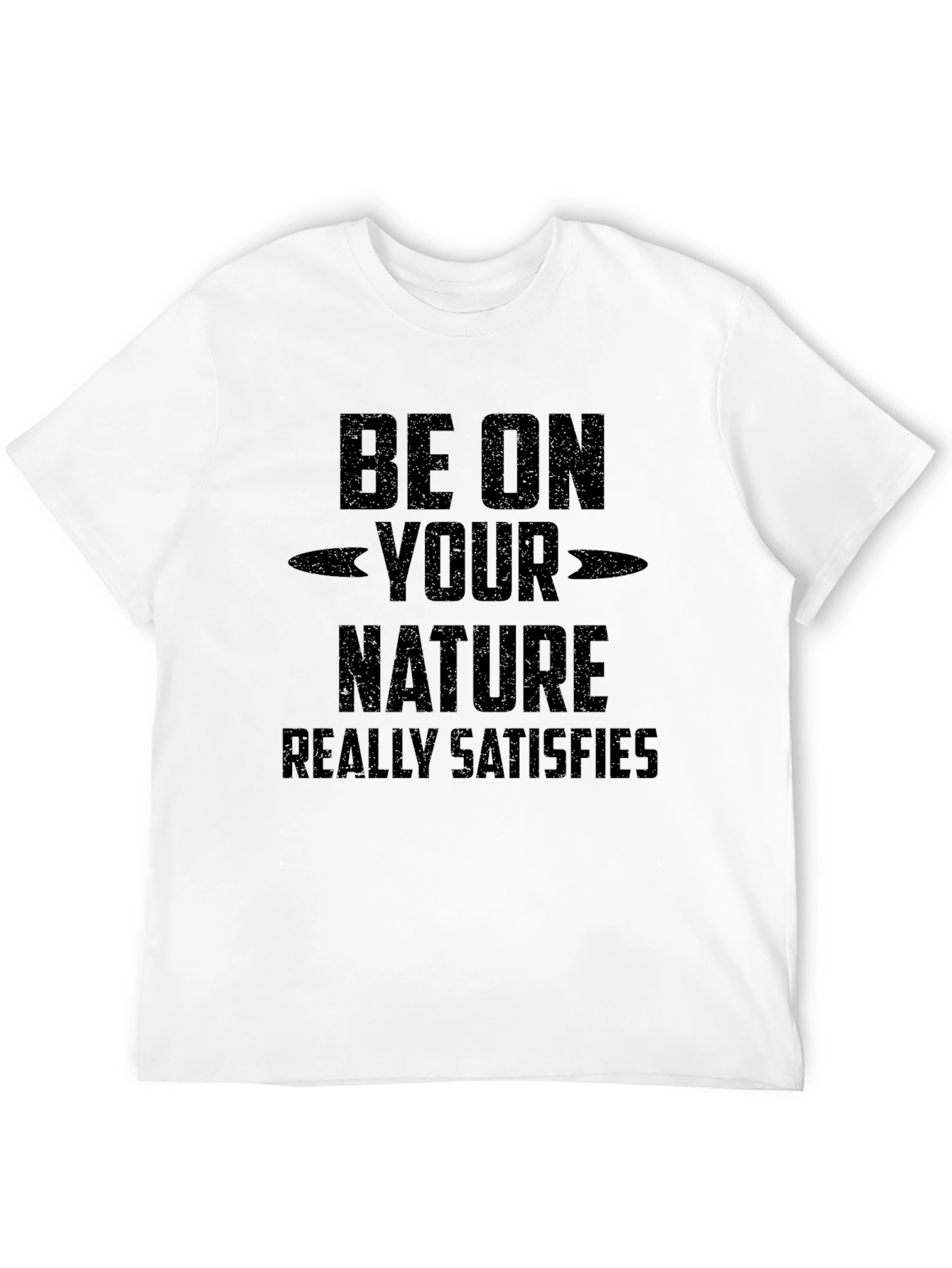 Be On Your Nature T-Shirt