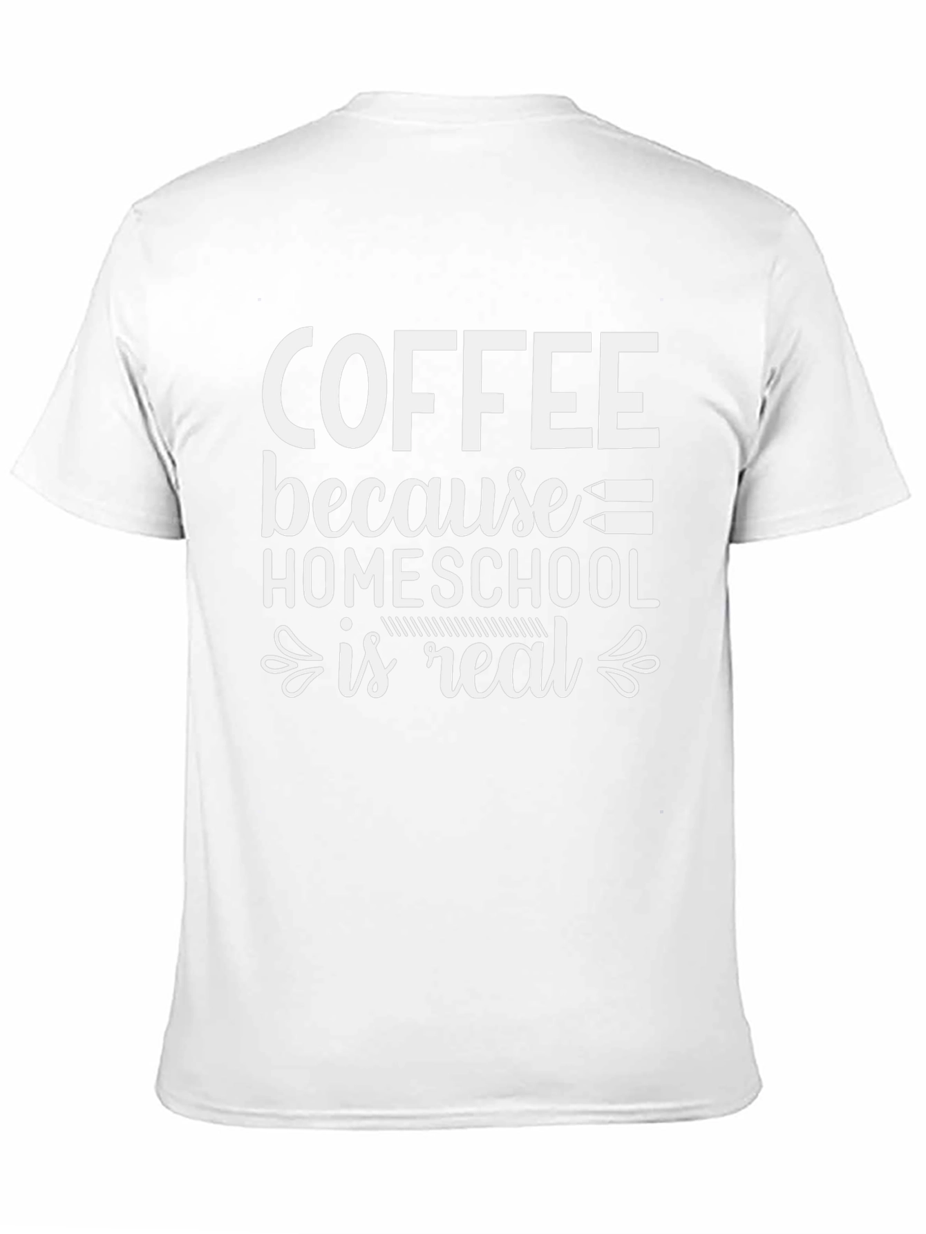 Coffee Because Homeschool Is Real T-Shirt