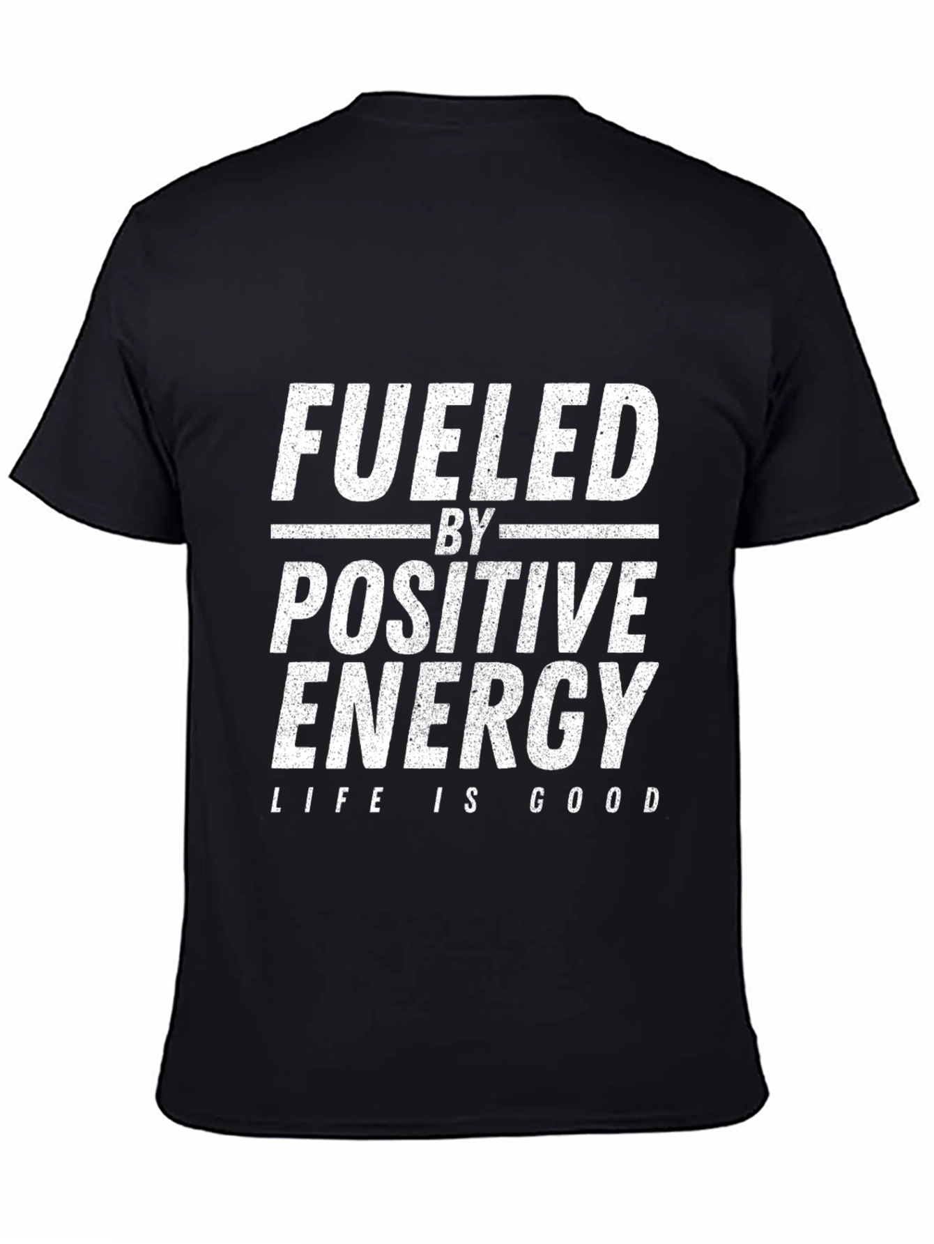 Fueled by Positive Energy Graphic Tee