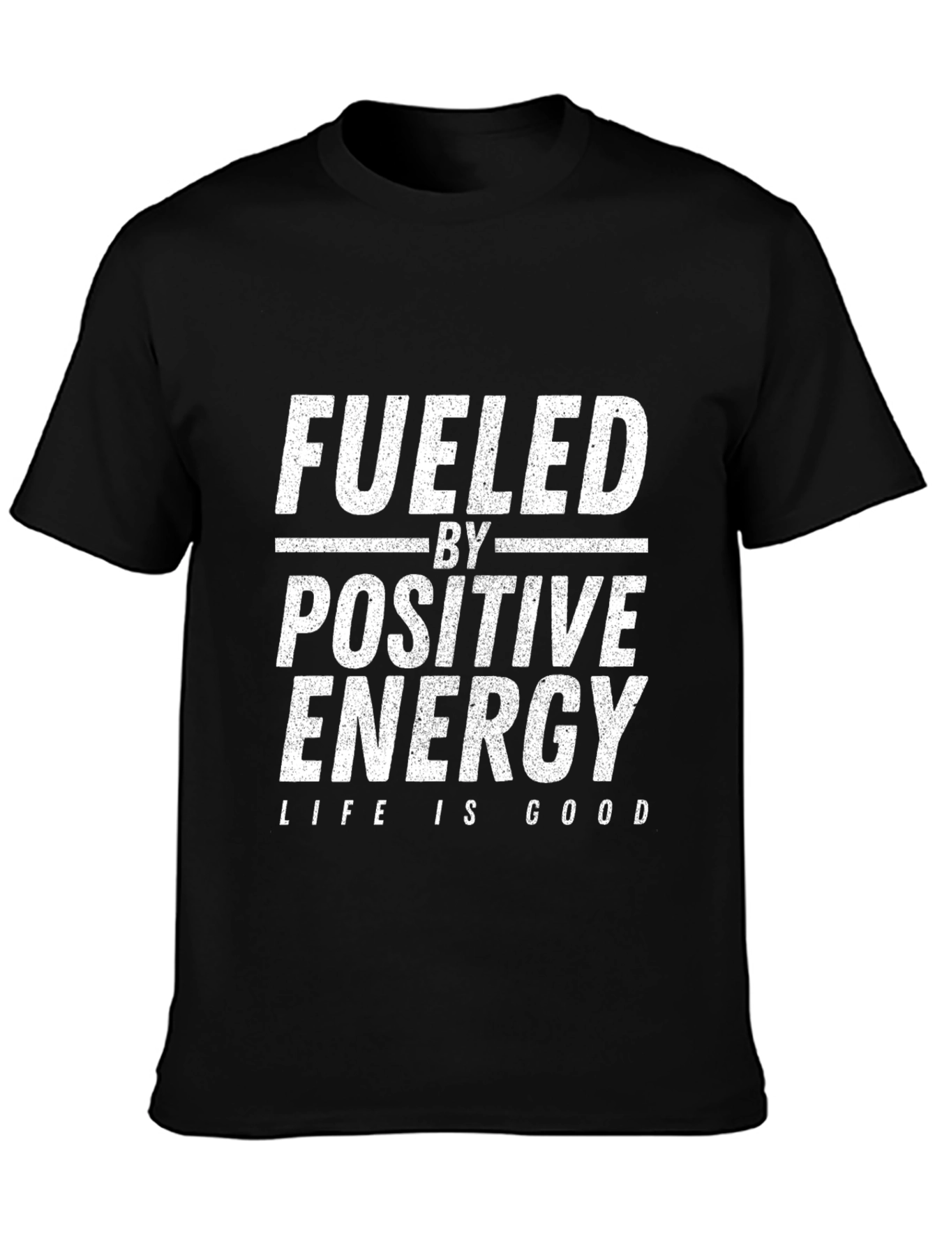 Fueled by Positive Energy Graphic Tee