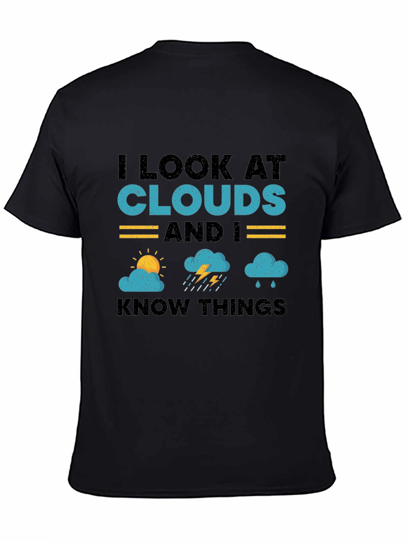 I Look At Clouds T-Shirt - Weather Lover Tee