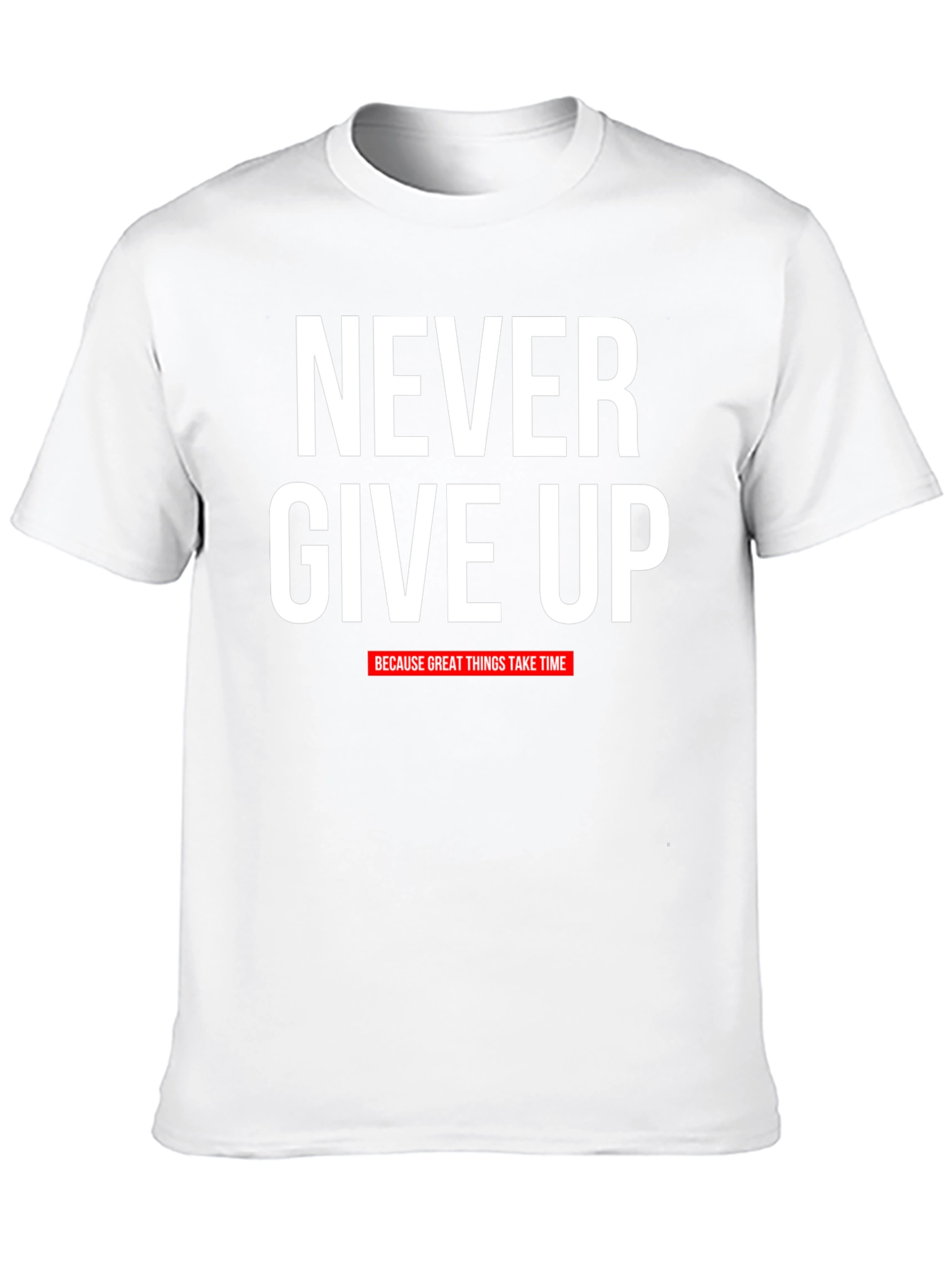 Never Give Up Motivational Graphic T-Shirt