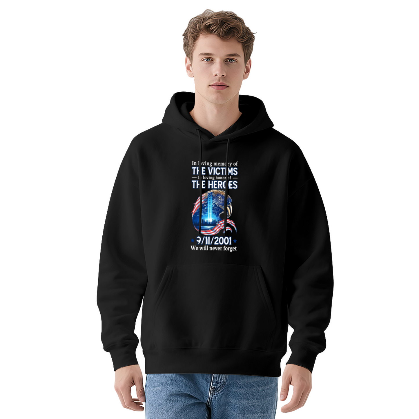 In Loving Memory Of Victims & Heroes 9/11/2001 Eagle Patriotic Hoodie
