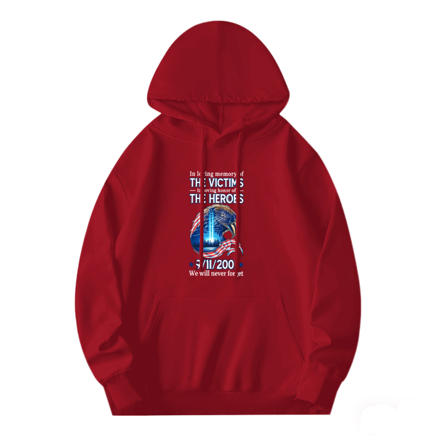 In Loving Memory Of Victims & Heroes 9/11/2001 Eagle Patriotic Hoodie