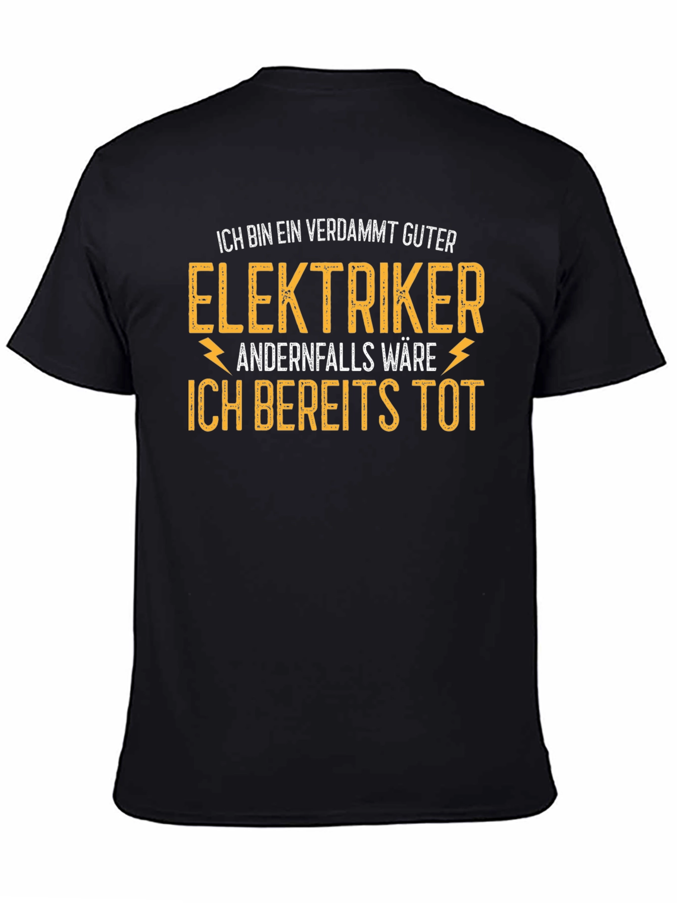 Electrician T-Shirt - Funny German Saying
