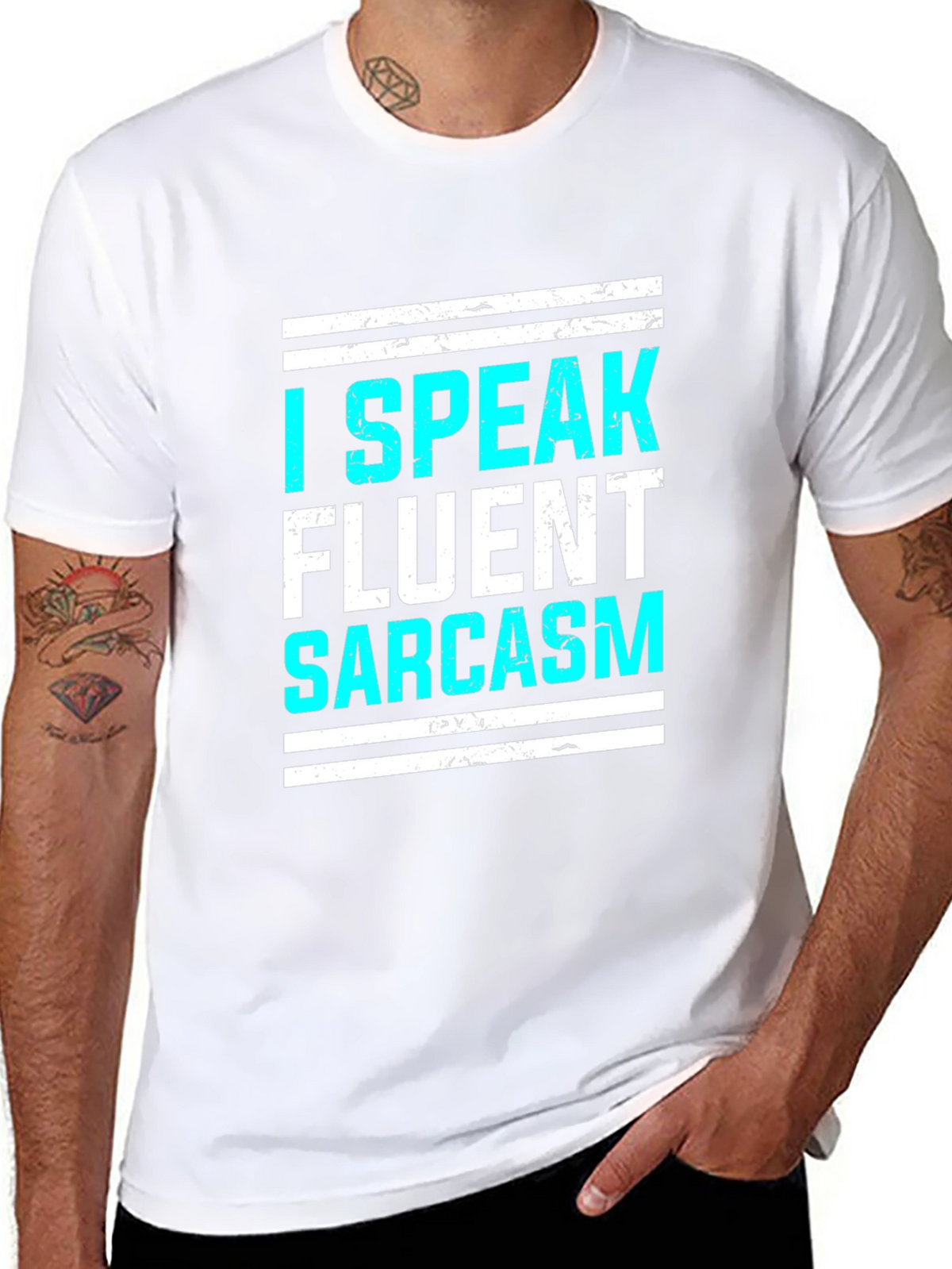 I Speak Fluent Sarcasm Graphic T-Shirt