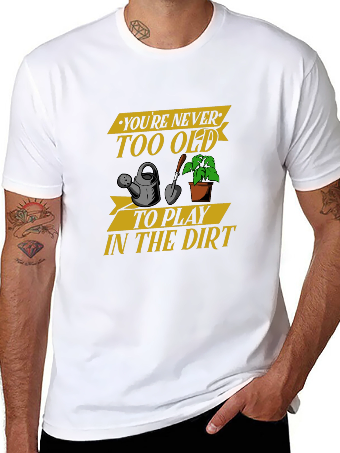 Youre Never Too Old Gardening T-Shirt