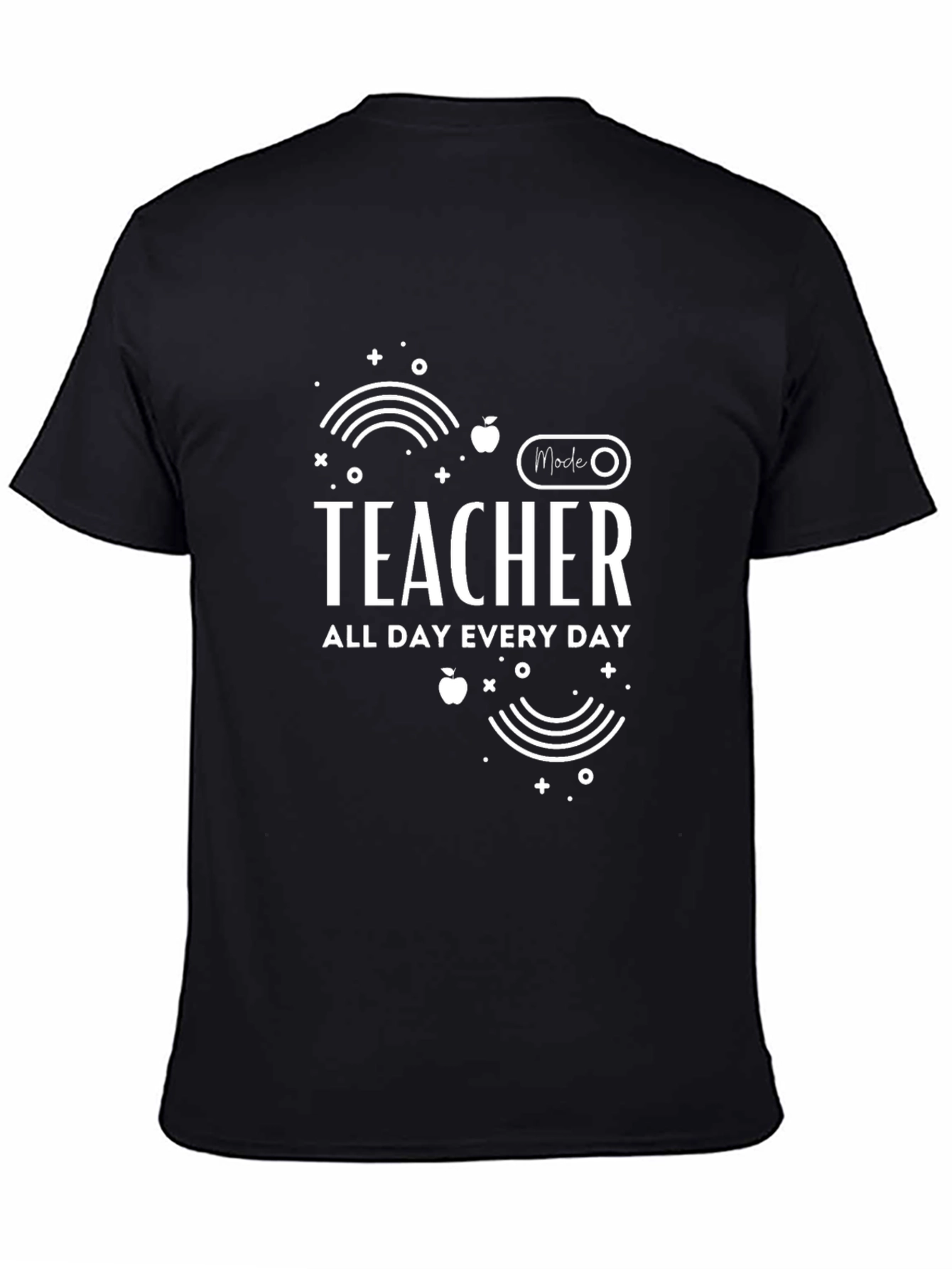 Teacher Mode All Day Every Day Black T-Shirt