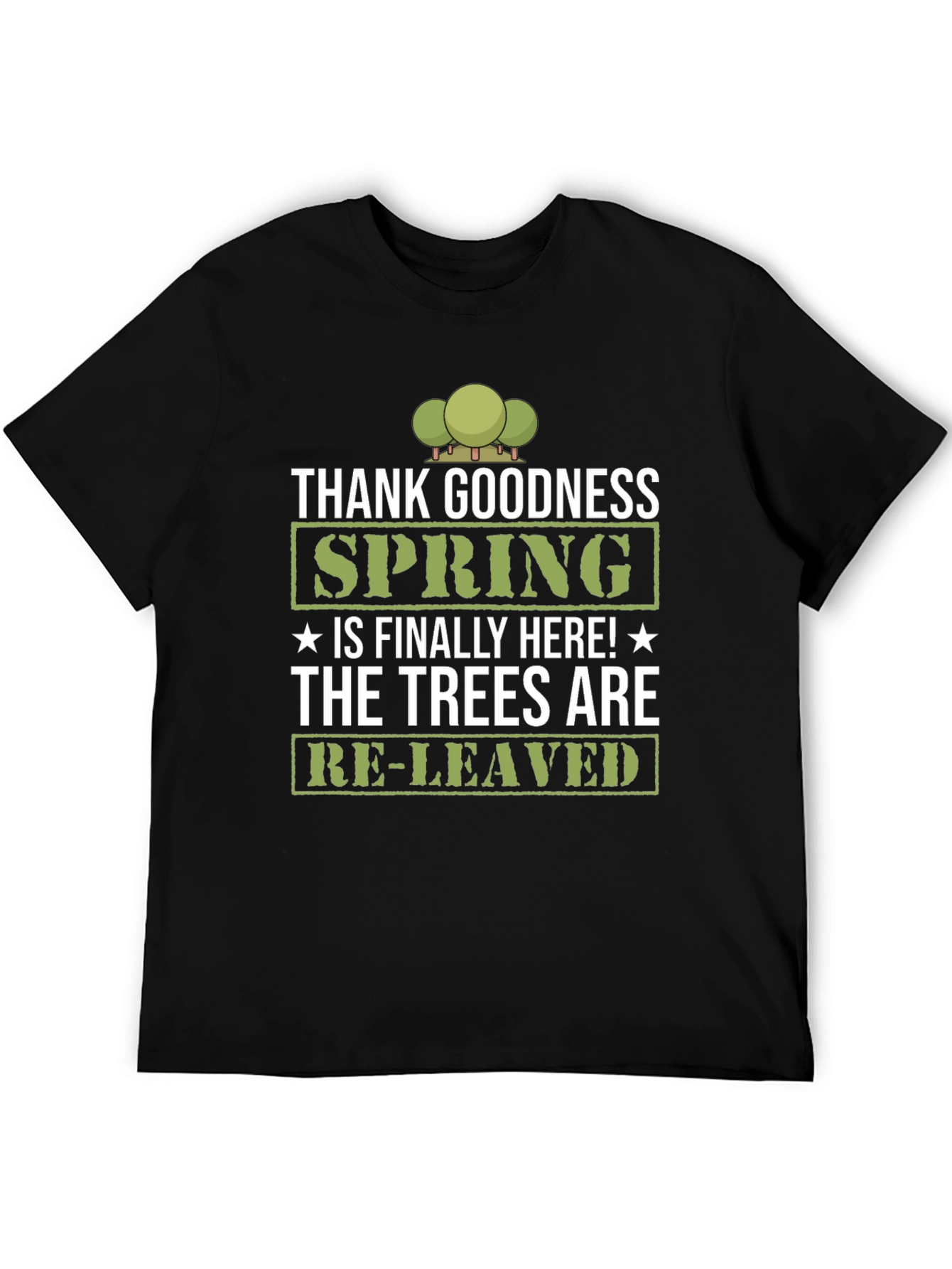 Thank Goodness Spring T-Shirt - Re-leaved Tee