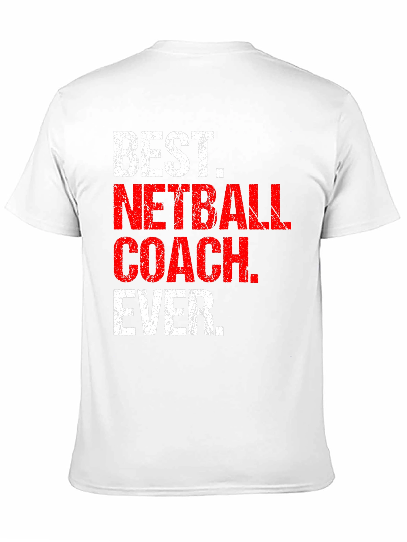 Best Netball Coach Ever T-Shirt