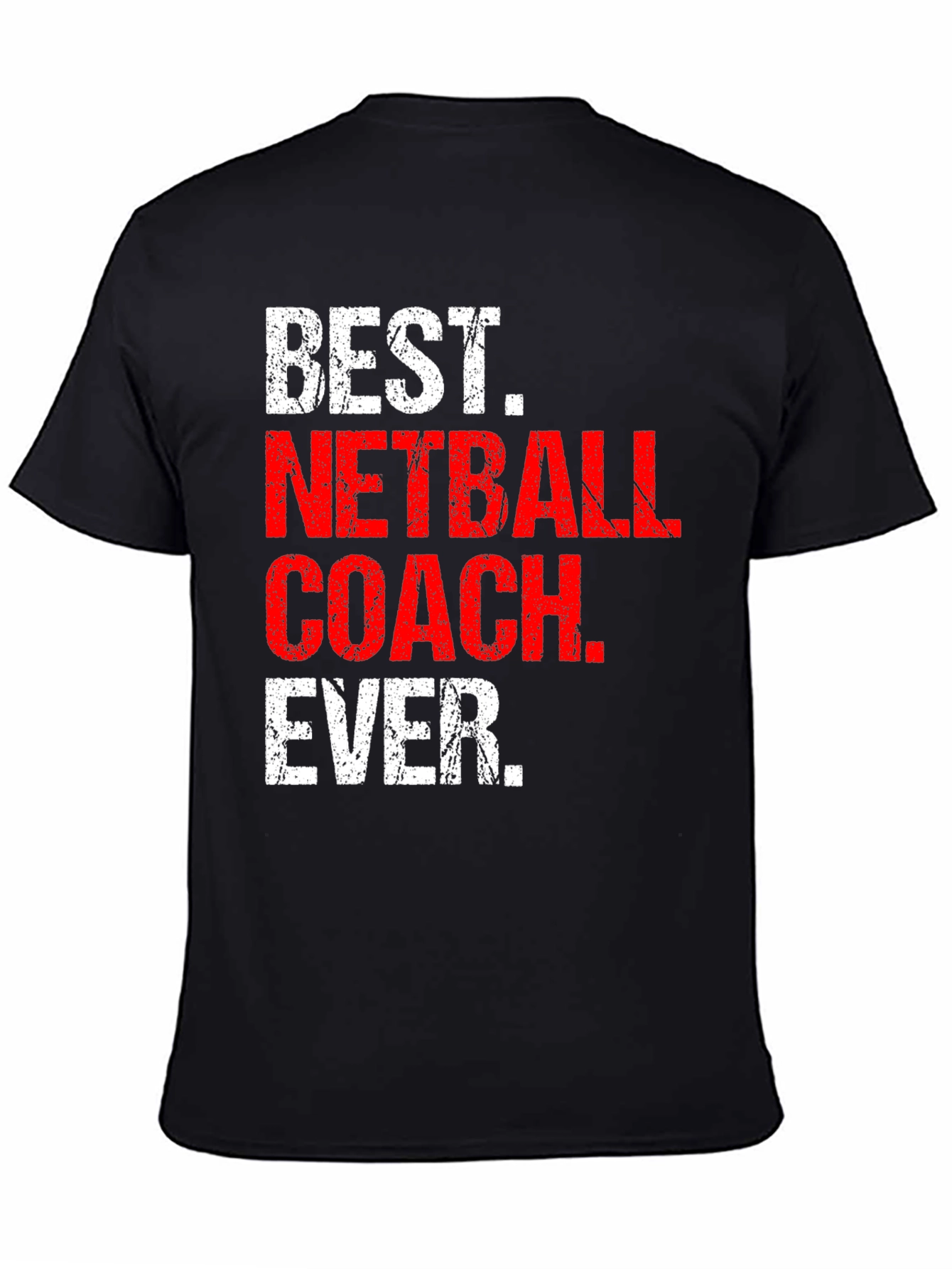 Best Netball Coach Ever T-Shirt