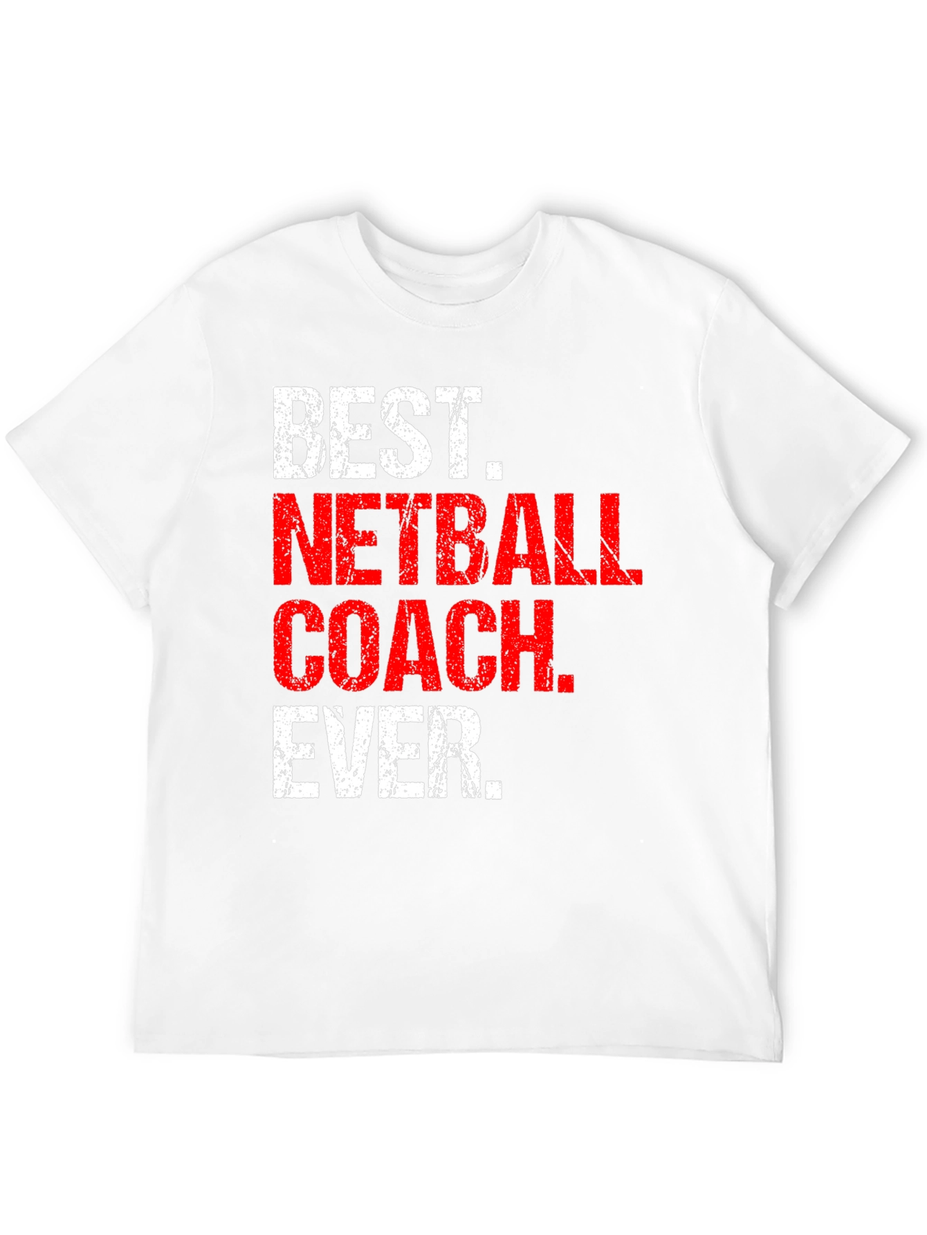 Best Netball Coach Ever T-Shirt