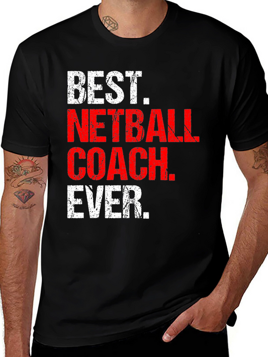 Best Netball Coach Ever T-Shirt