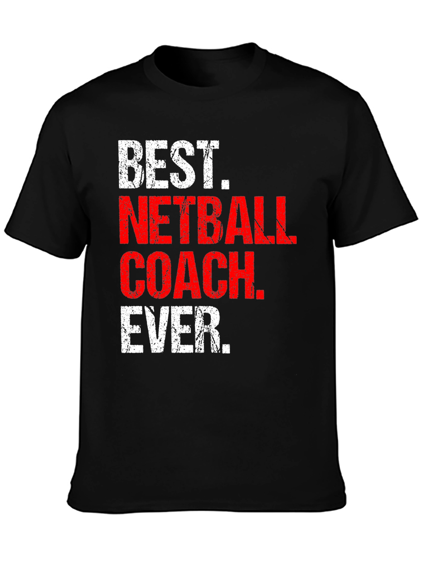 Best Netball Coach Ever T-Shirt