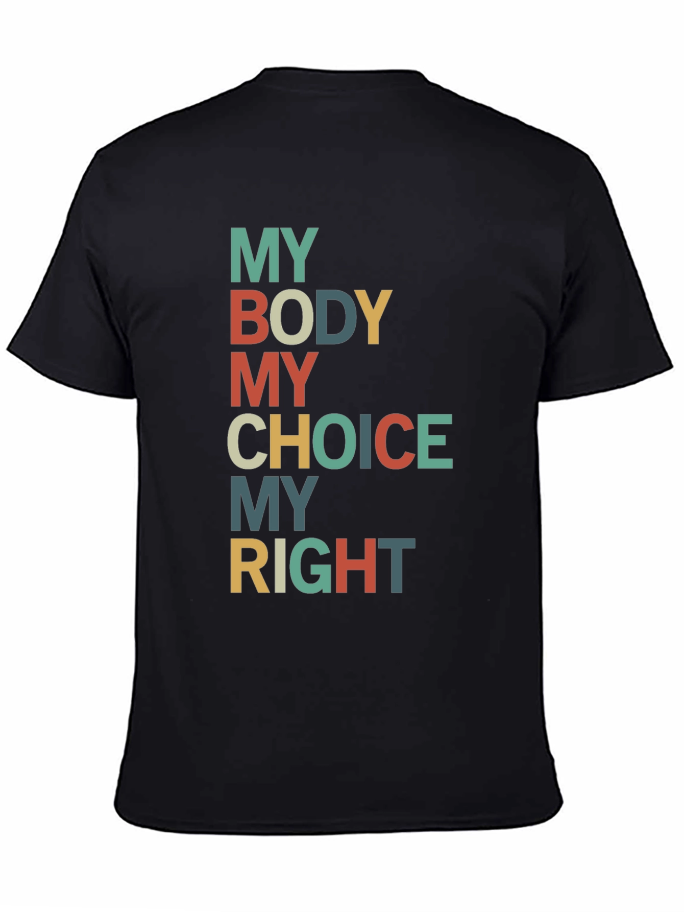 My Body My Choice T-Shirt Pro Choice Reproductive Rights