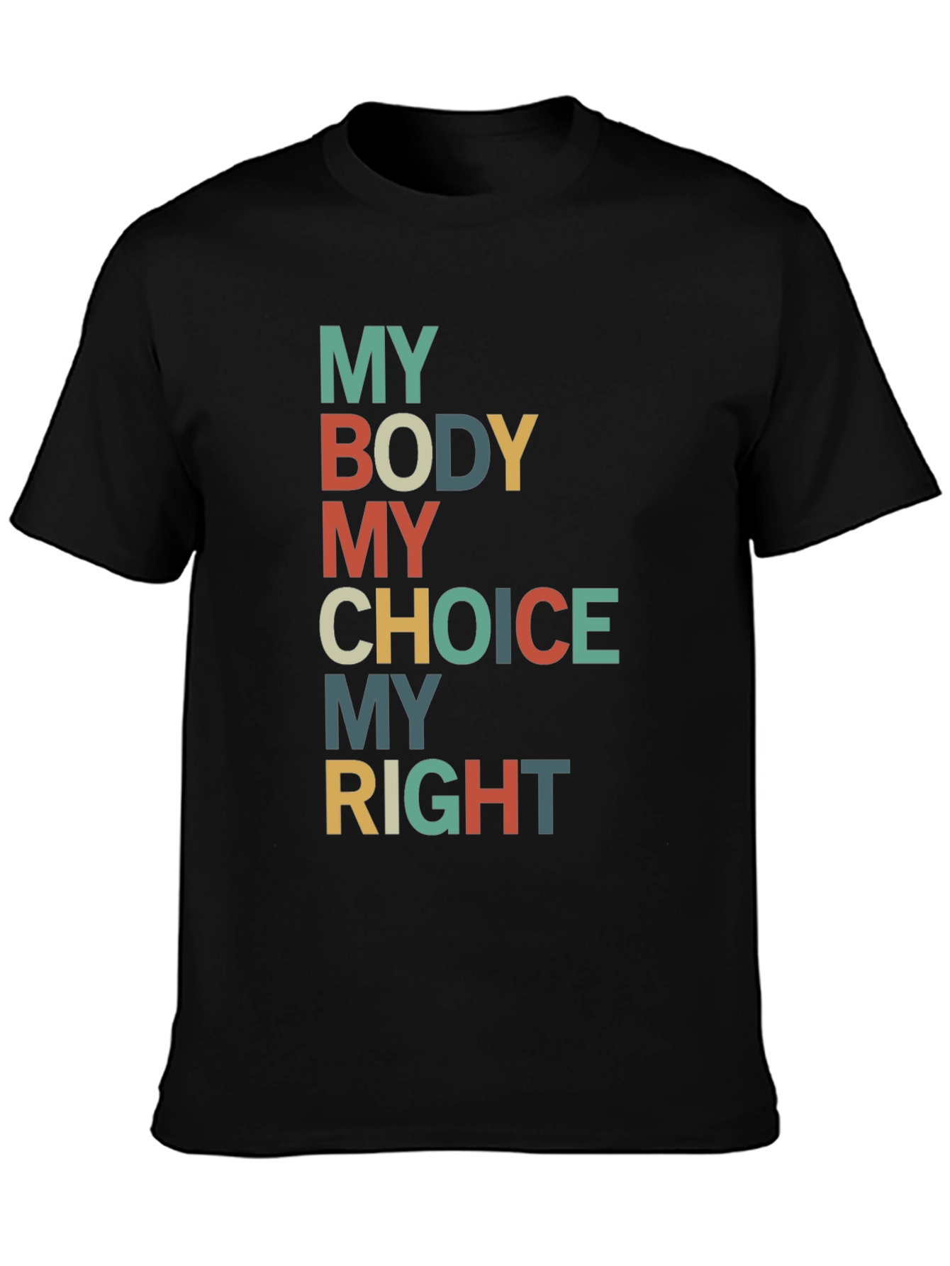 My Body My Choice T-Shirt Pro Choice Reproductive Rights