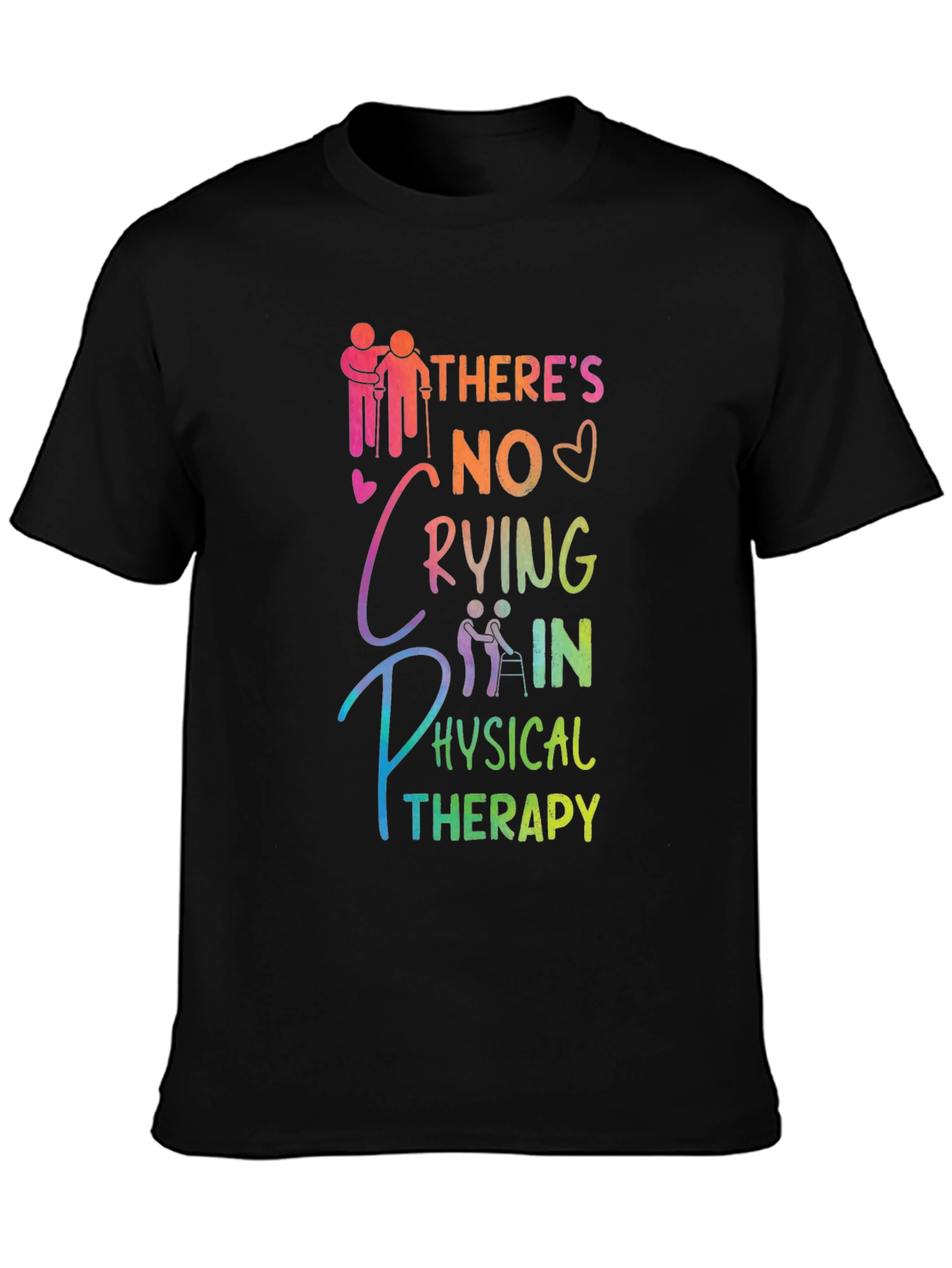 Physical Therapy T-Shirt - No Crying
