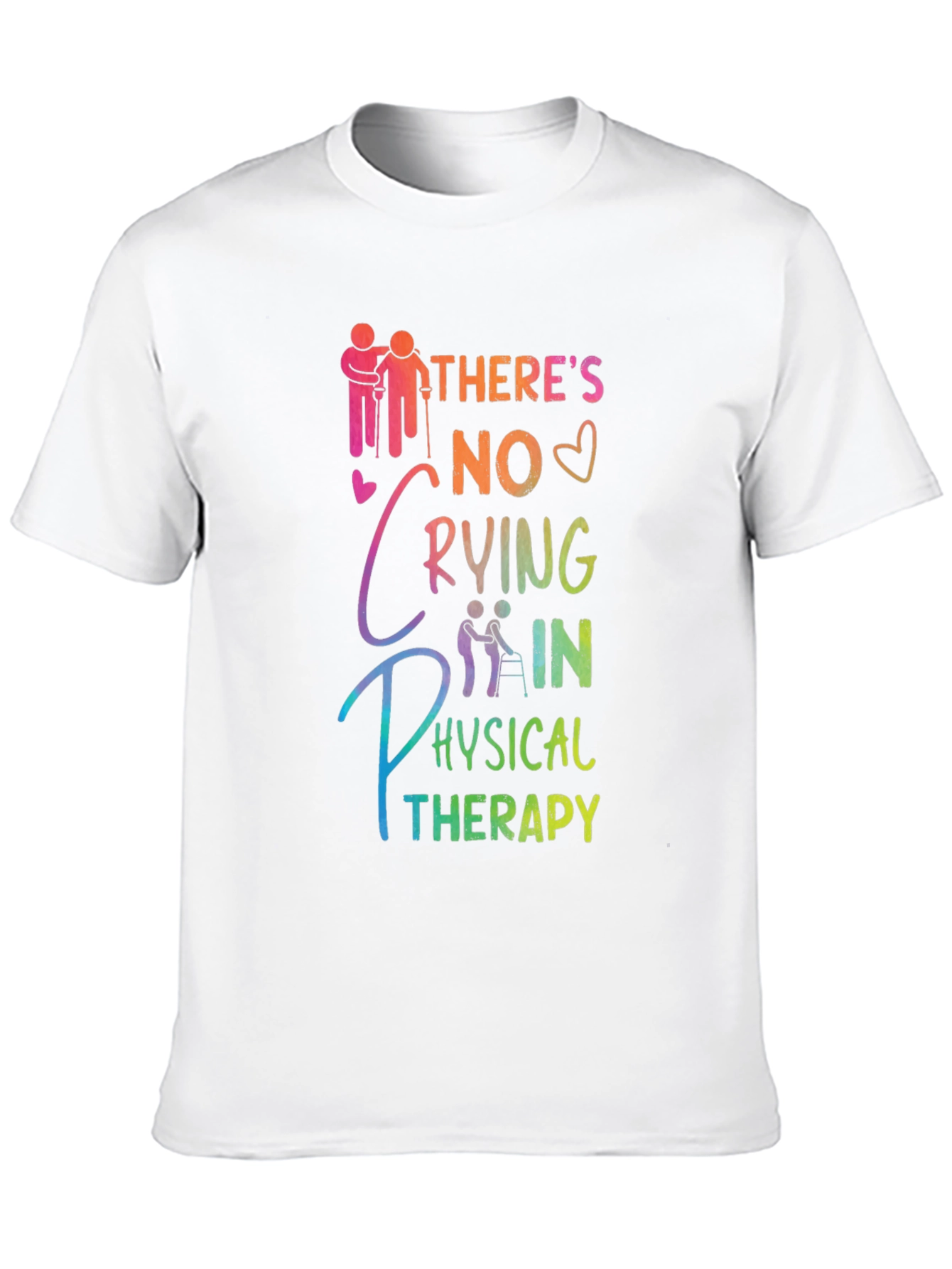 Physical Therapy T-Shirt - No Crying