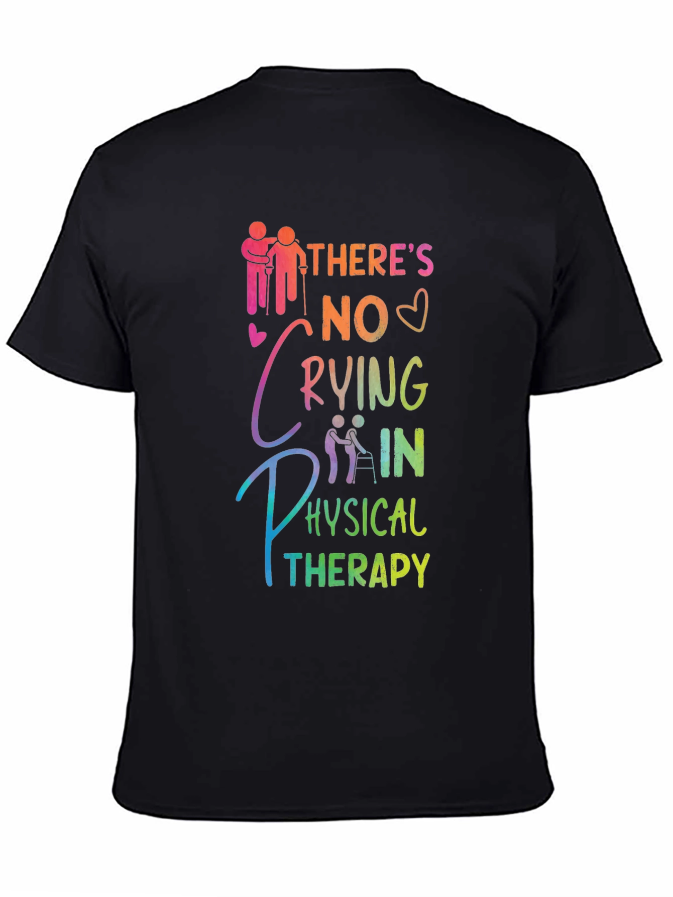Physical Therapy T-Shirt - No Crying