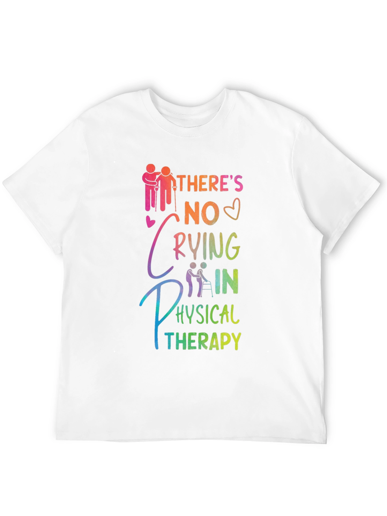 Physical Therapy T-Shirt - No Crying