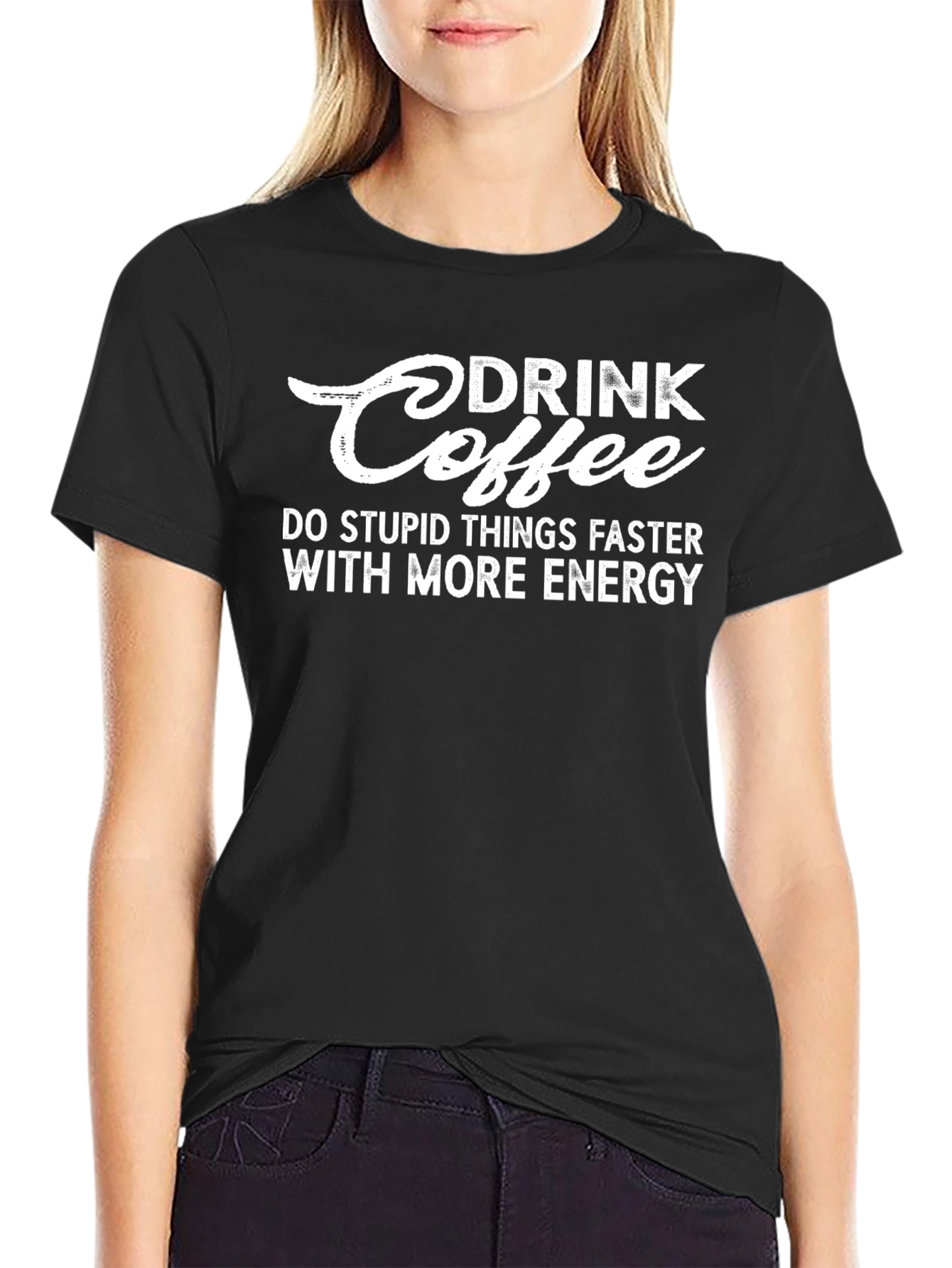 Drink Coffee Do Stupid Things T-Shirt