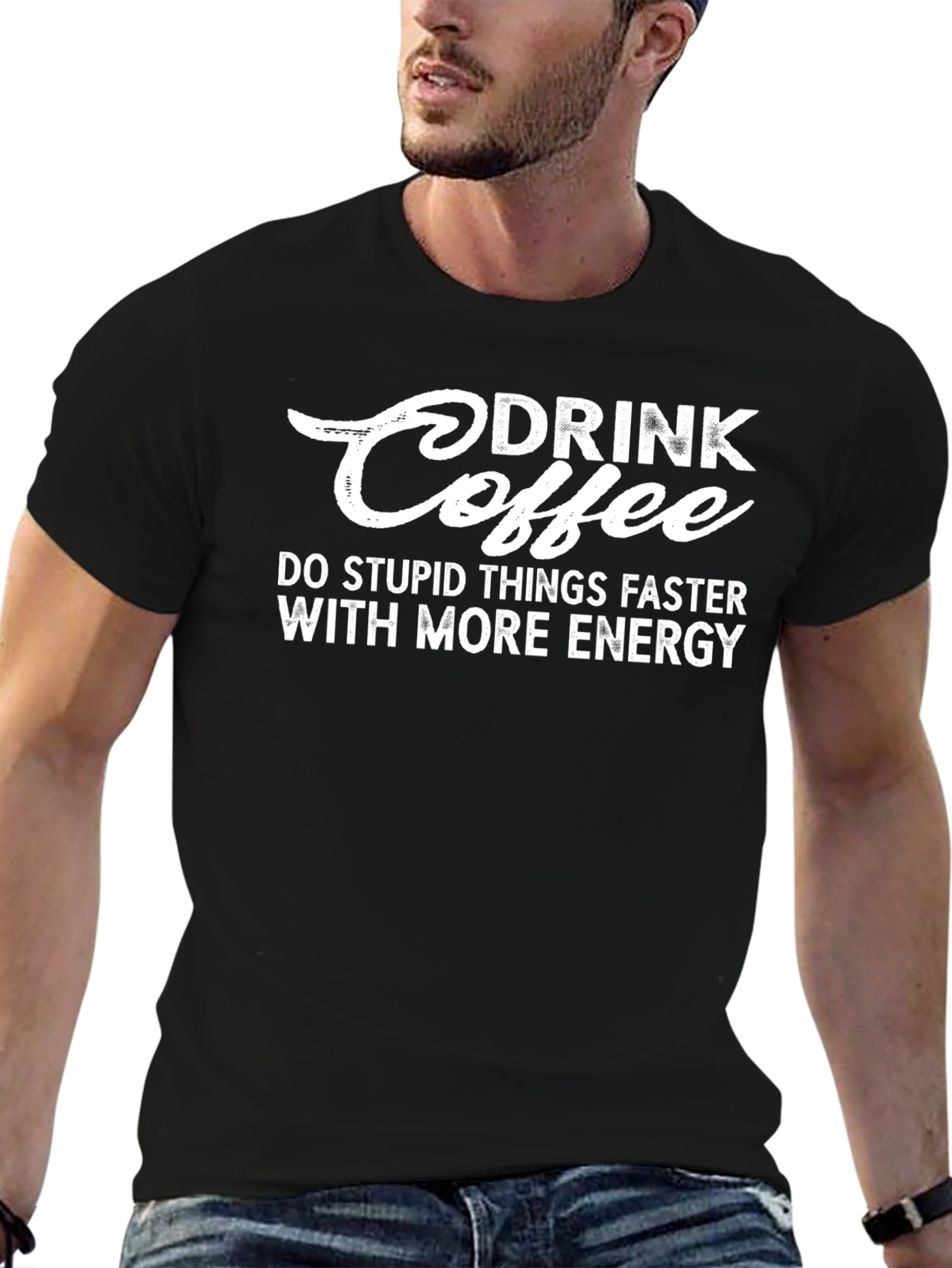 Drink Coffee Do Stupid Things T-Shirt