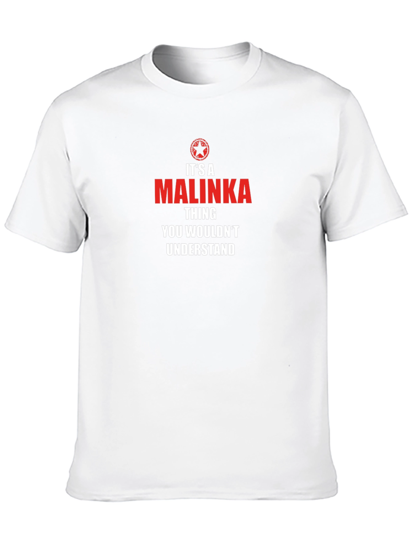 Its a Malinka Thing T-Shirt