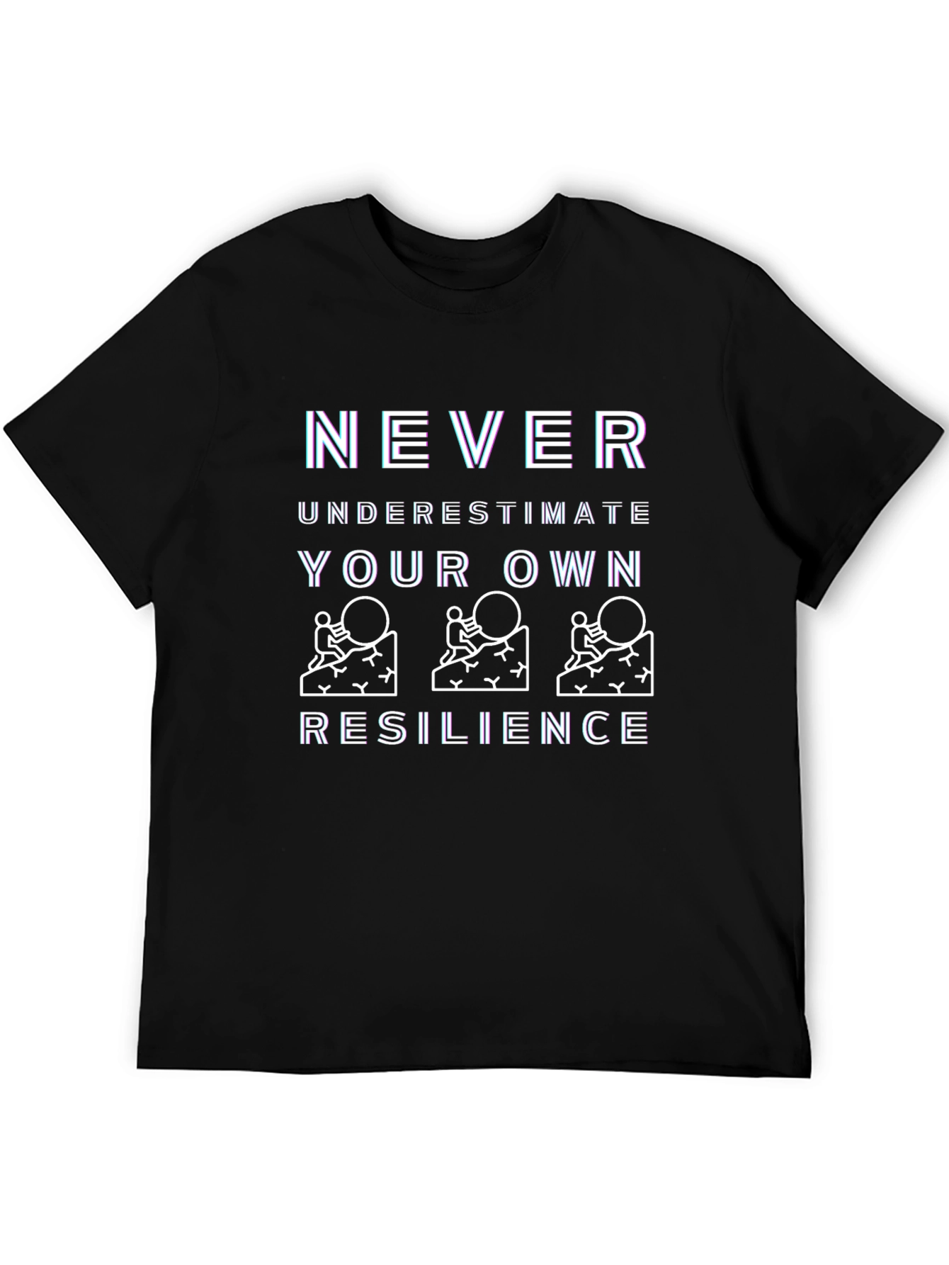 Resilience Graphic Tee - Never Underestimate Your Own