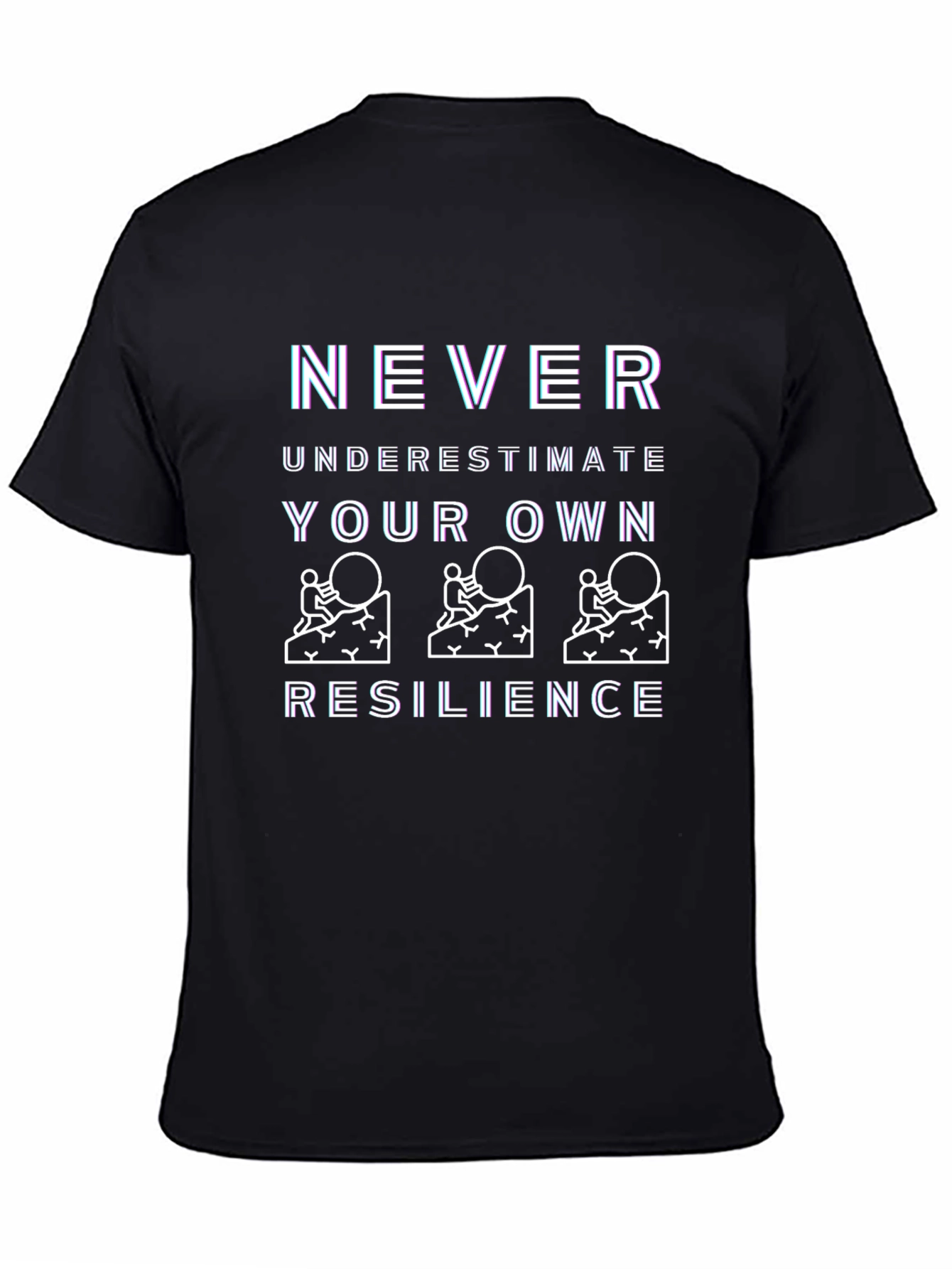 Resilience Graphic Tee - Never Underestimate Your Own