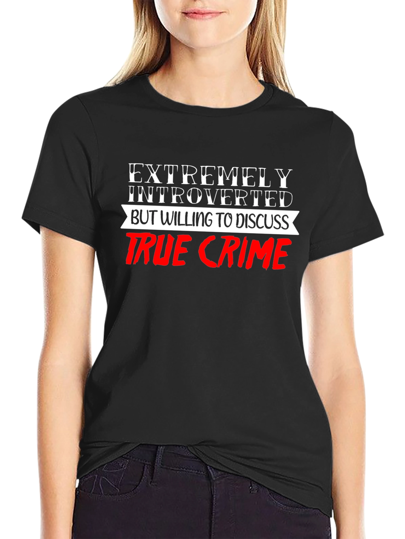 Introverted True Crime Fan T-Shirt