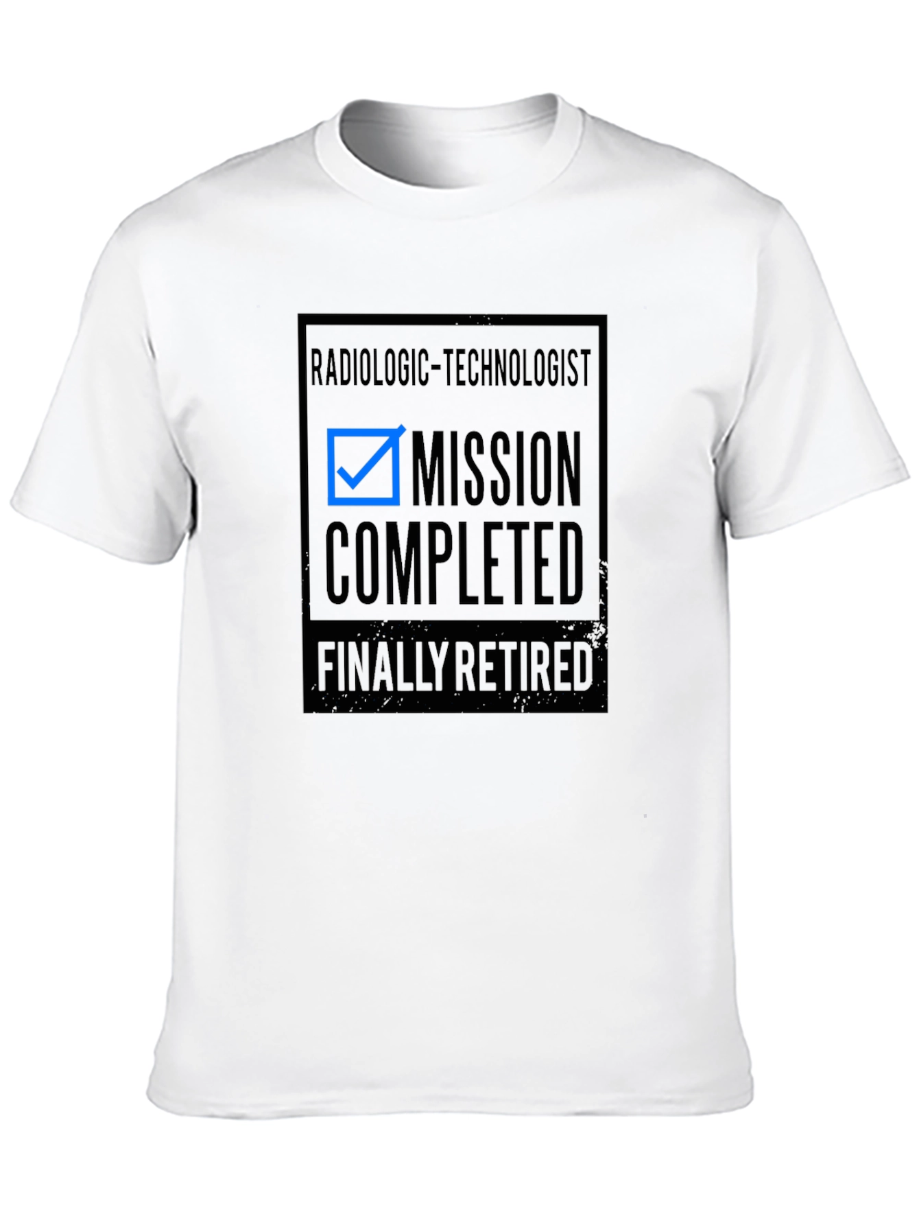 Retired Radiologic Technologist T-Shirt