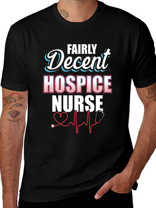 Fairly Decent Hospice Nurse T-Shirt