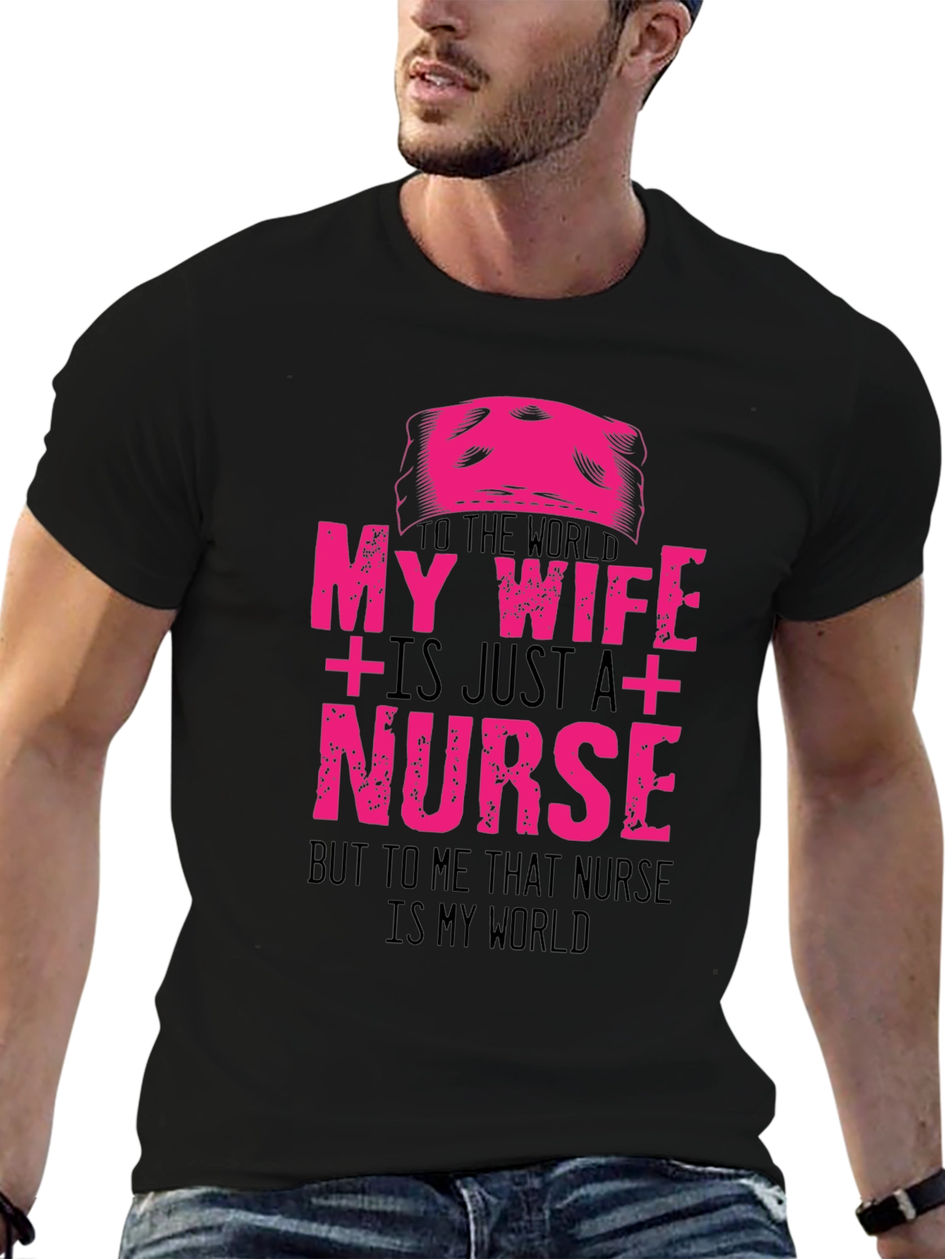 My Wife Is A Nurse T-Shirt