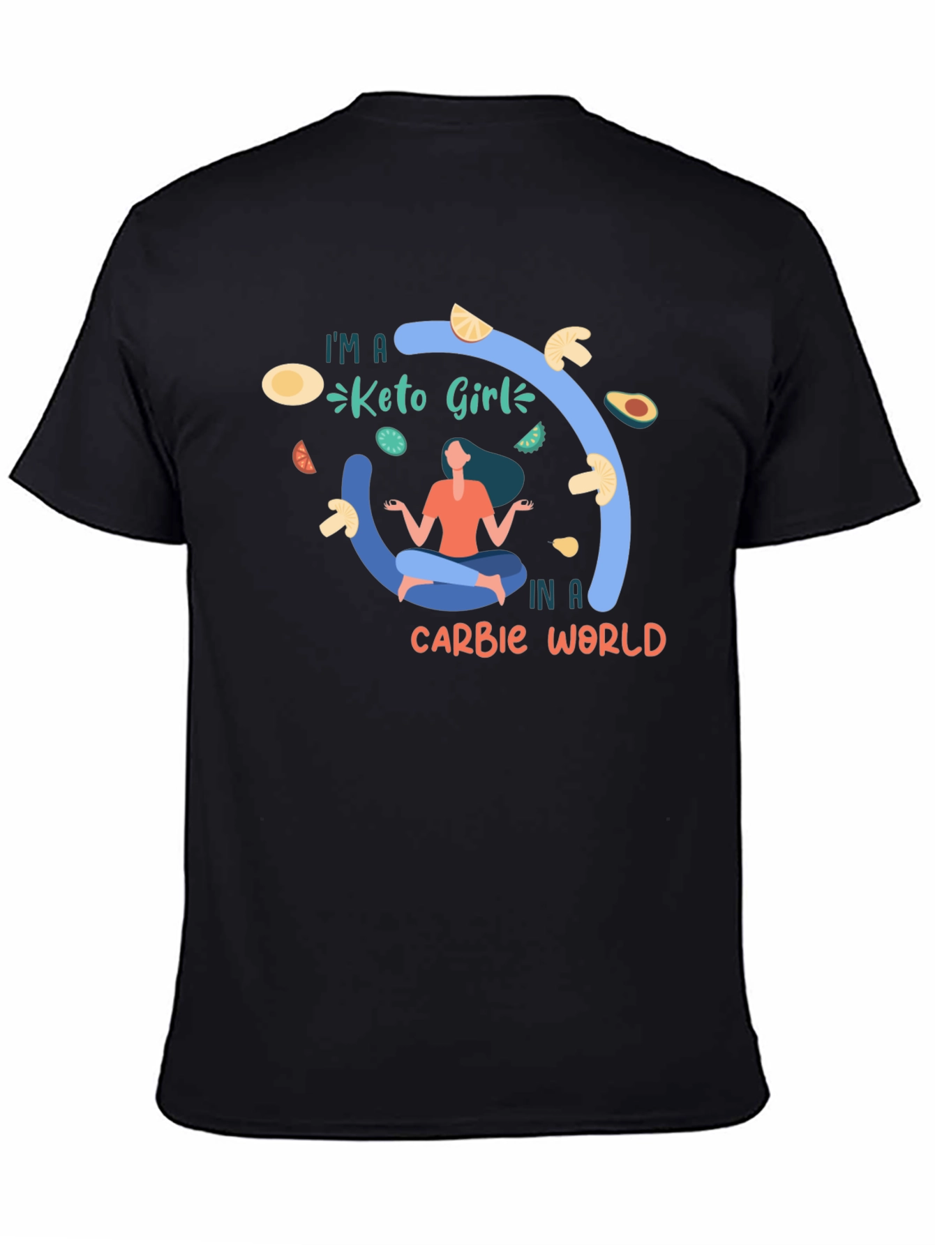 Keto Girl T-Shirt - Carb Conscious Design