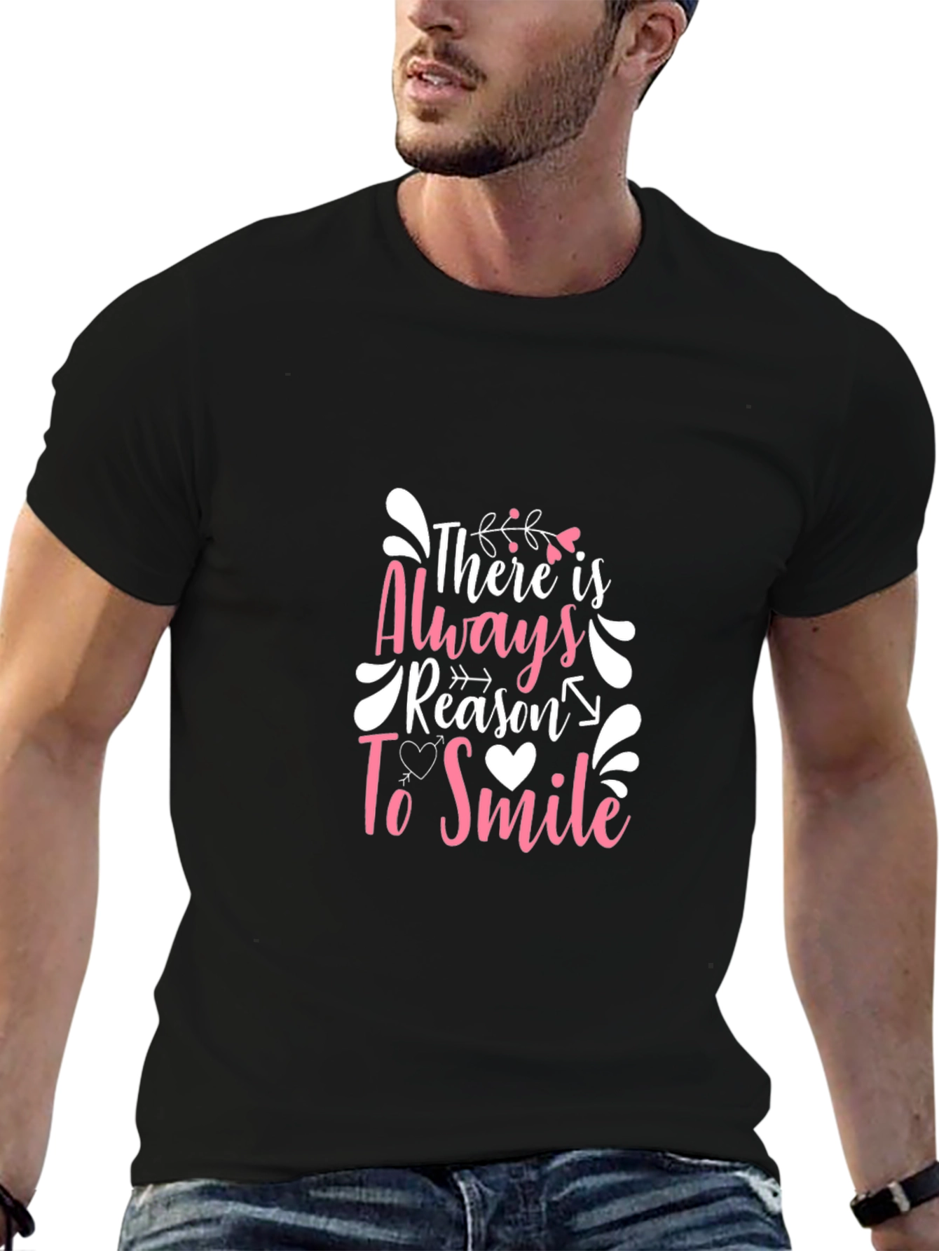 There Is Always Reason To Smile Graphic T-Shirt