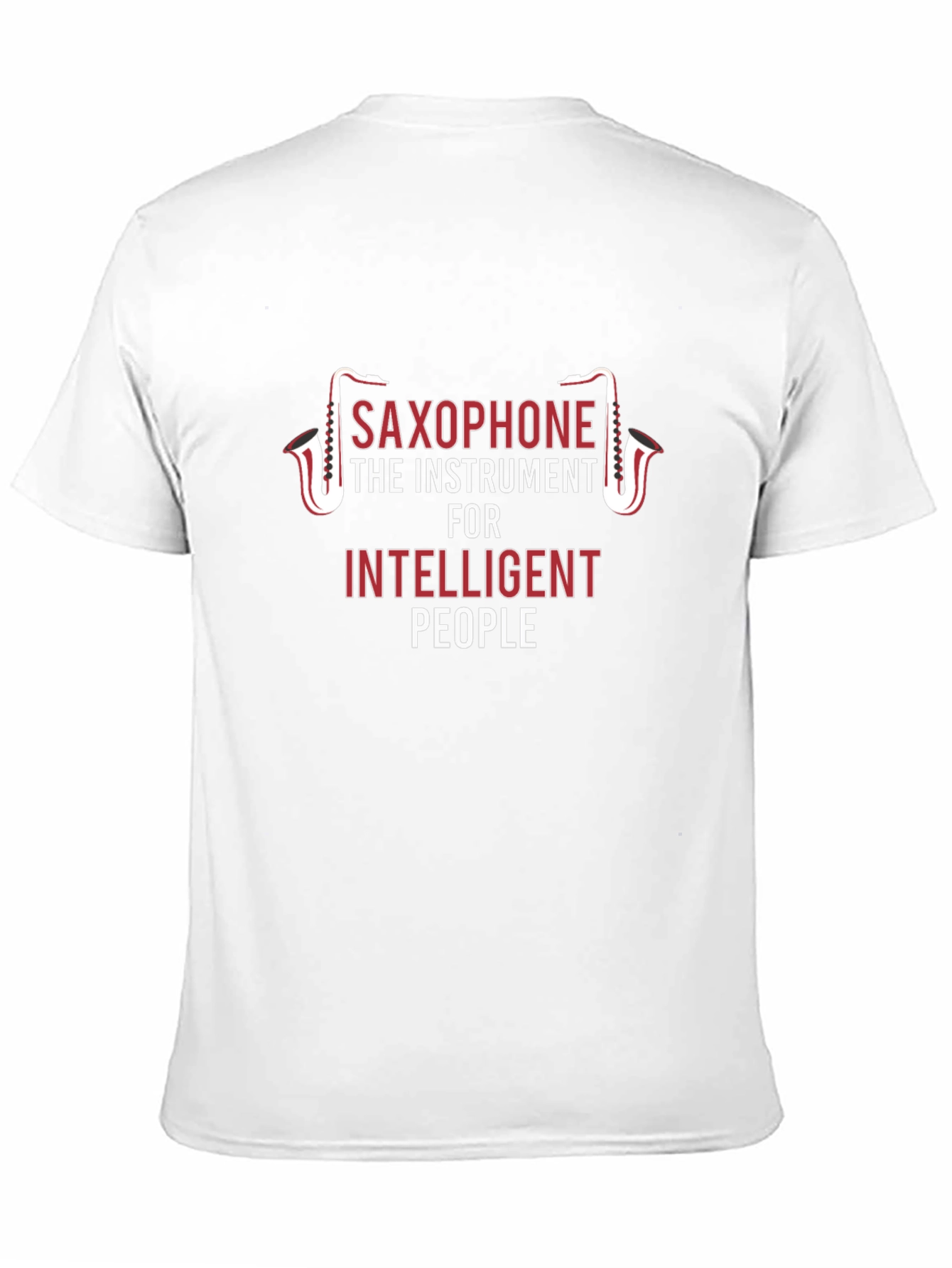 Saxophone Instrument for Intelligent People Graphic Tee