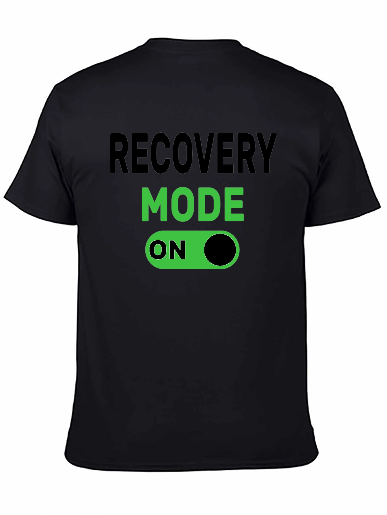 Recovery Mode On - Novelty T-Shirt