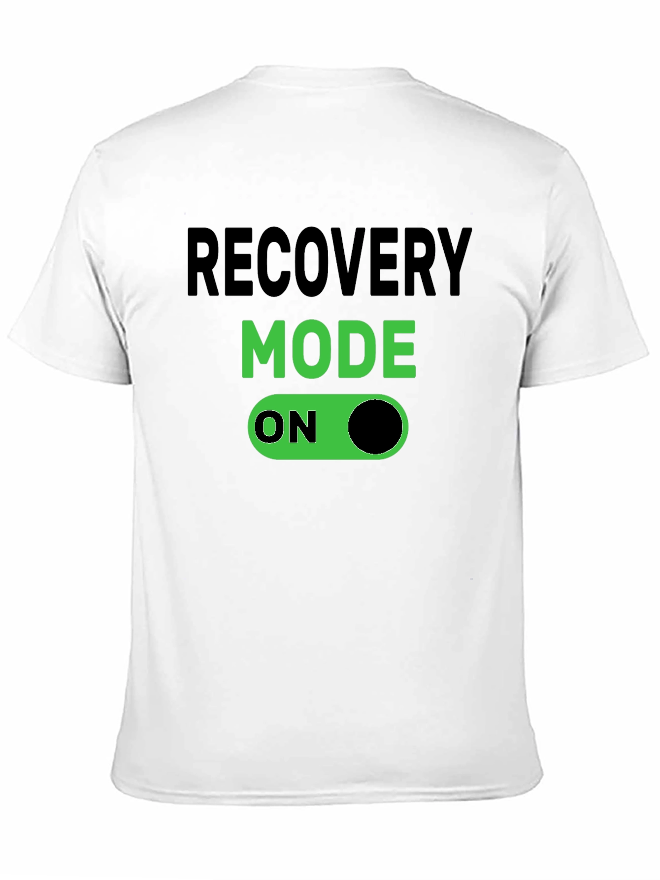 Recovery Mode On - Novelty T-Shirt