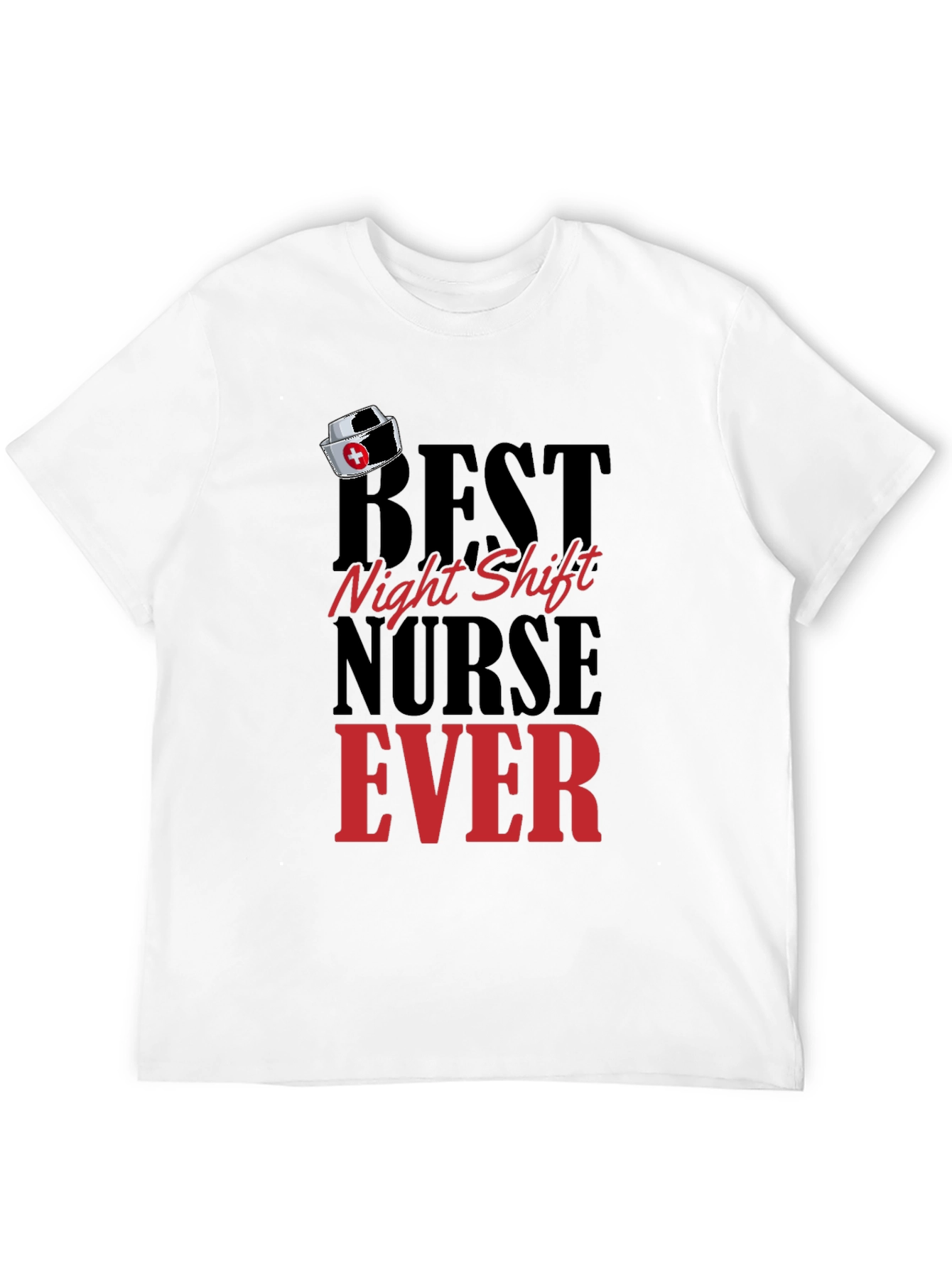 Best Night Shift Nurse Ever Black T-Shirt