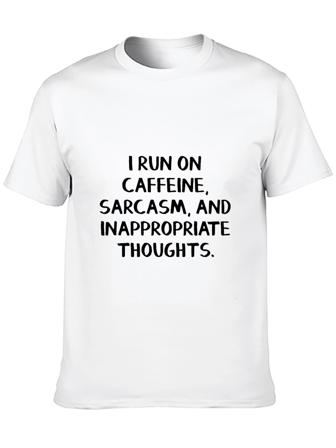 Caffeine Sarcasm & Inappropriate Thoughts T-Shirt